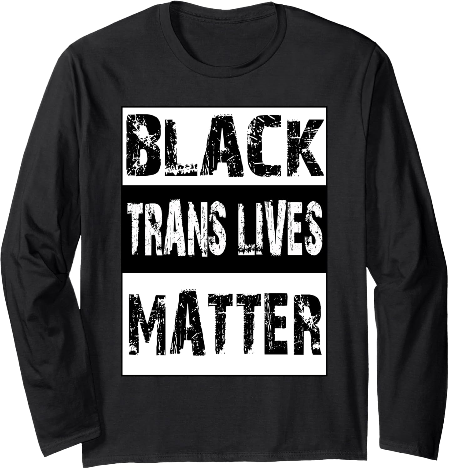 Black Trans Lives Matter Trans Rights Human Rights Activist Long Sleeve