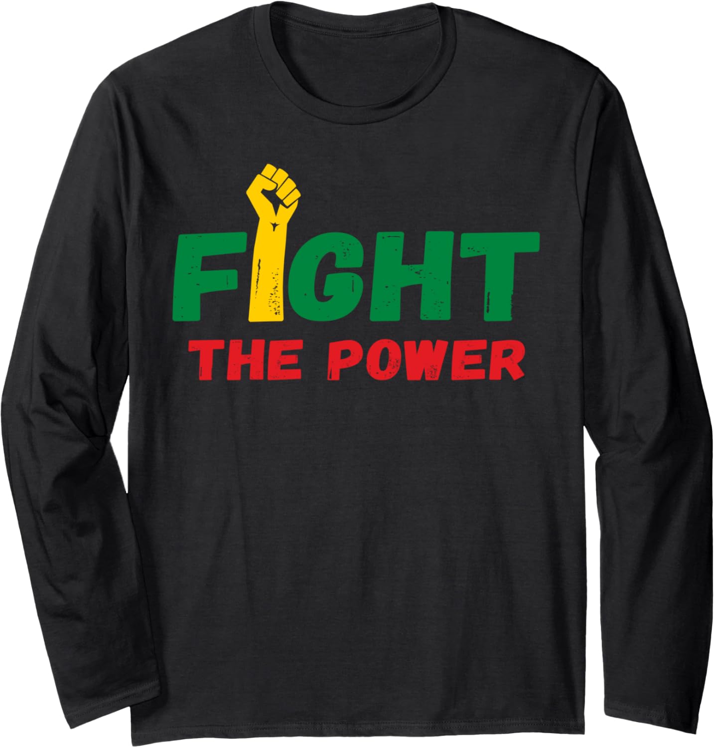 BLM Fight The Power Racial Social Justice Pan African Flag Long Sleeve