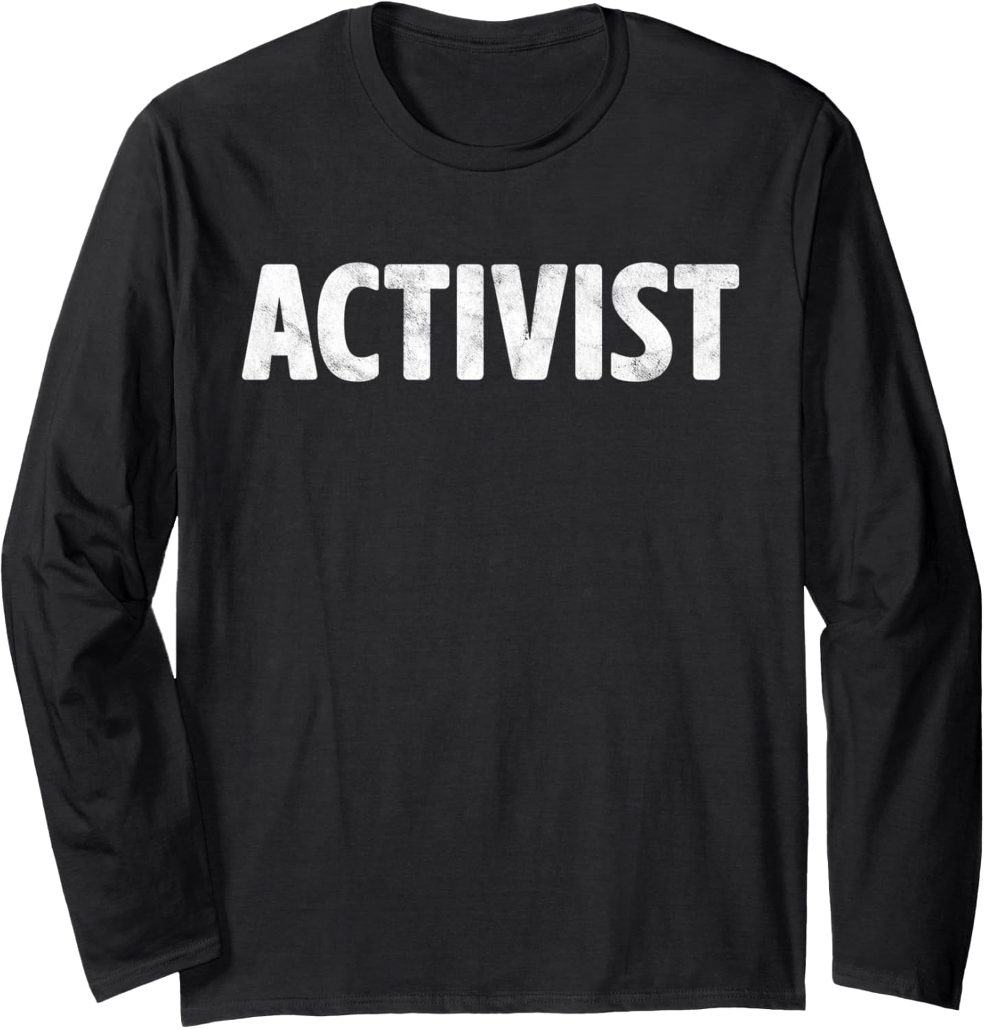 Activist Anti Racism Pro Social Justice Equality Gift Long Sleeve