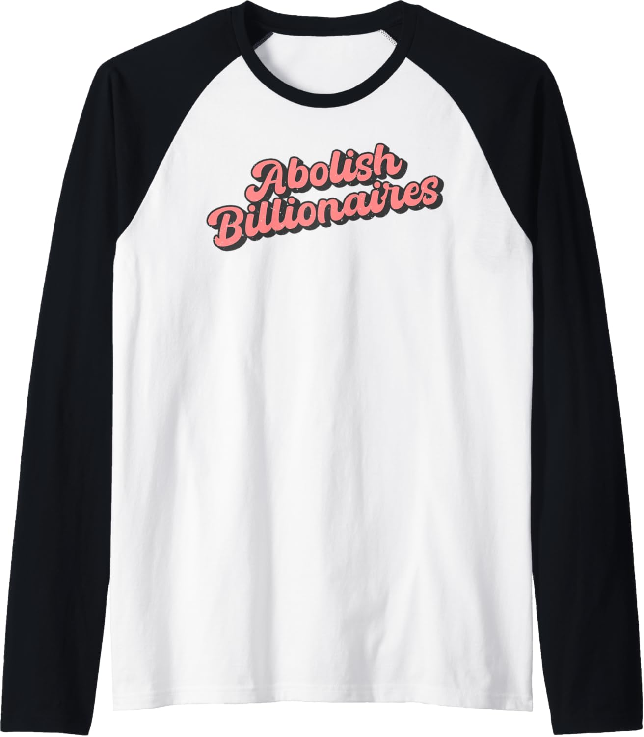 Abolish Billionaires Retro Vintage Social Justice Protest Raglan Baseball Tee