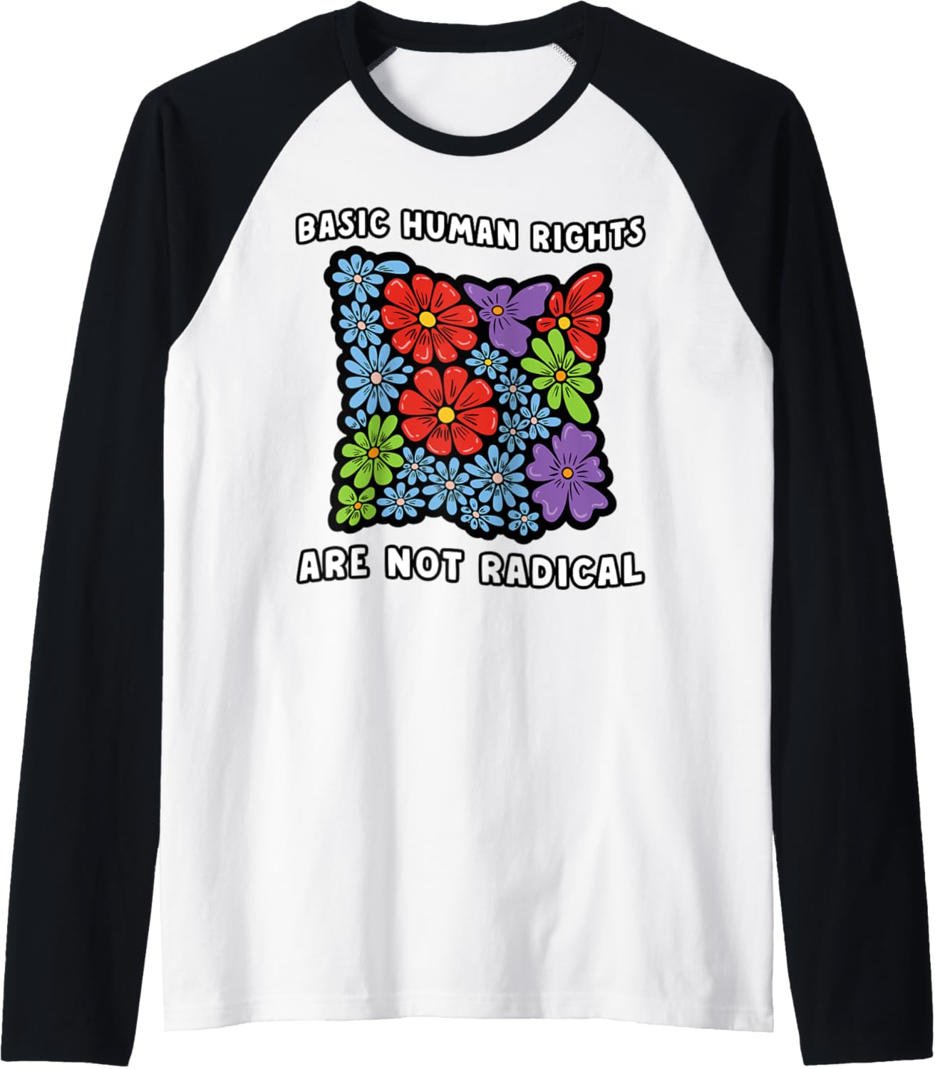 Basic Human Rights Not Radical Social Justice Equality Retro Raglan Baseball Tee