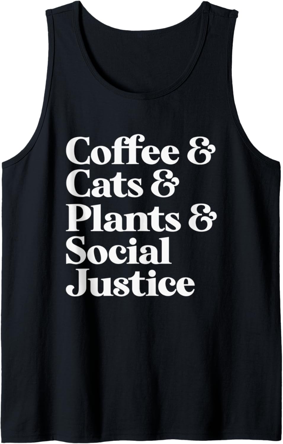 Coffee Cats Plants Social Justice Tank Top