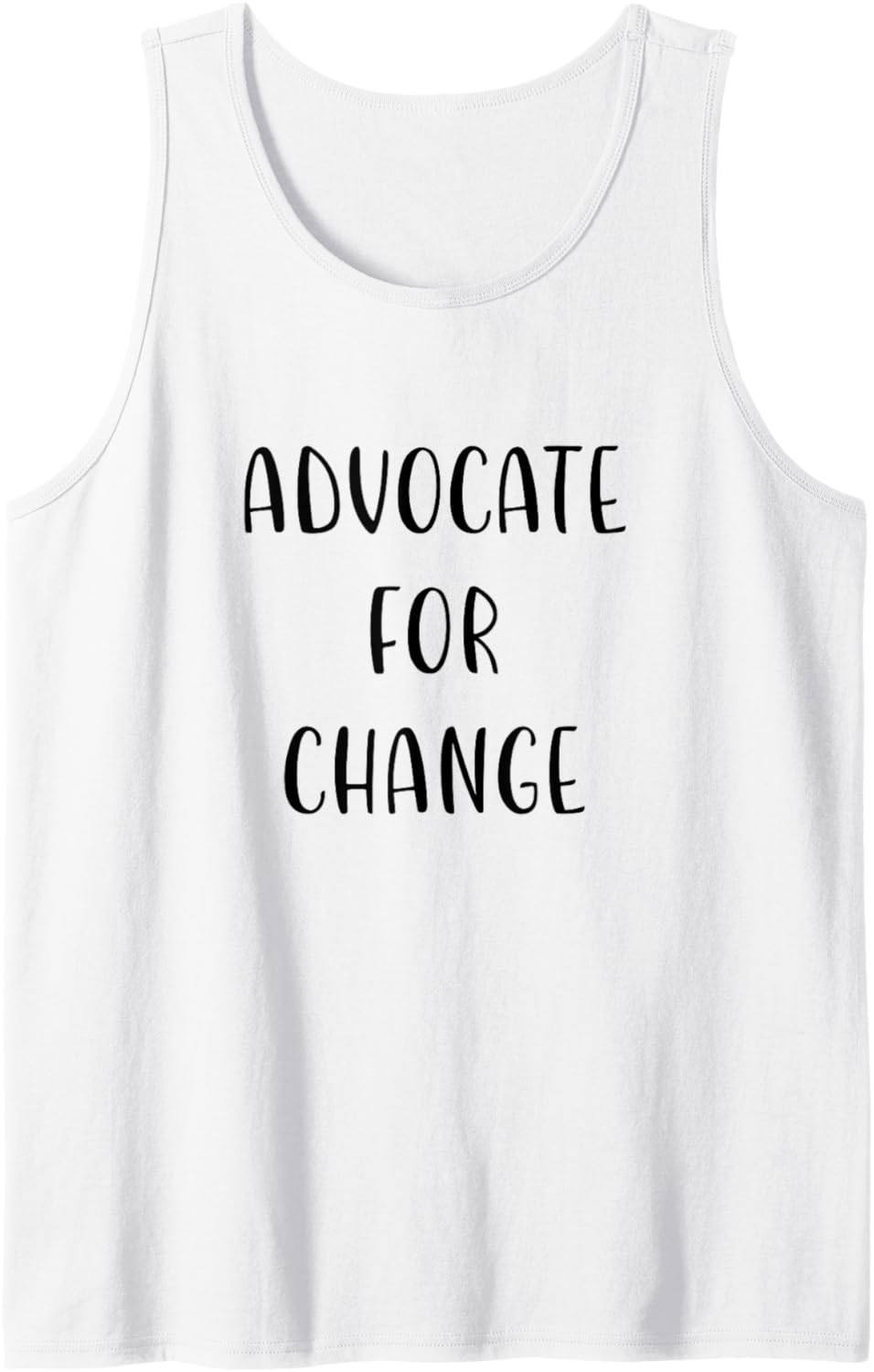 Advocate for Change Support Social Justice Statement Tank Top