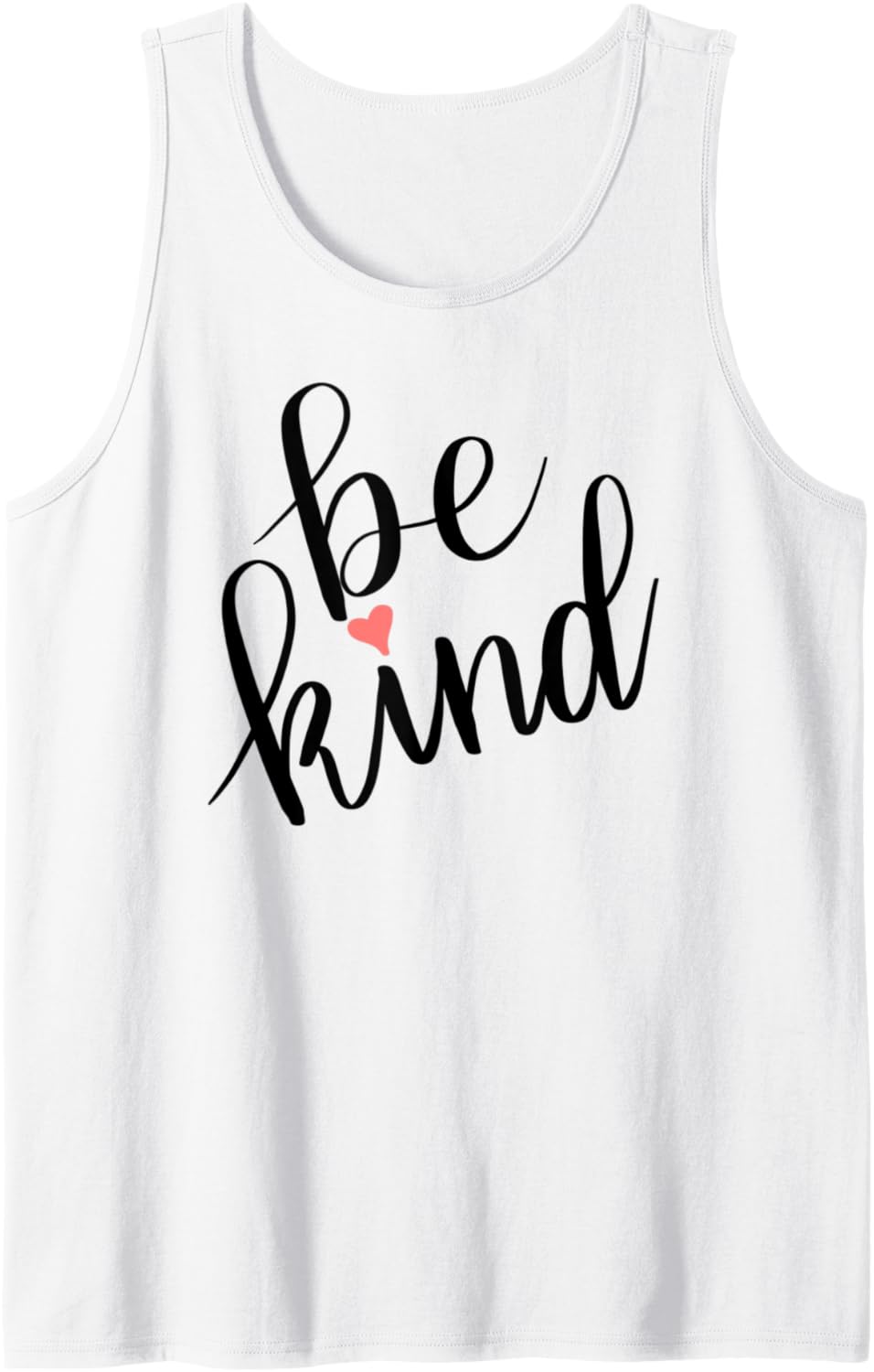 Be Kind, Letter Graphic, Kindness Positivity, Social Justice Tank Top