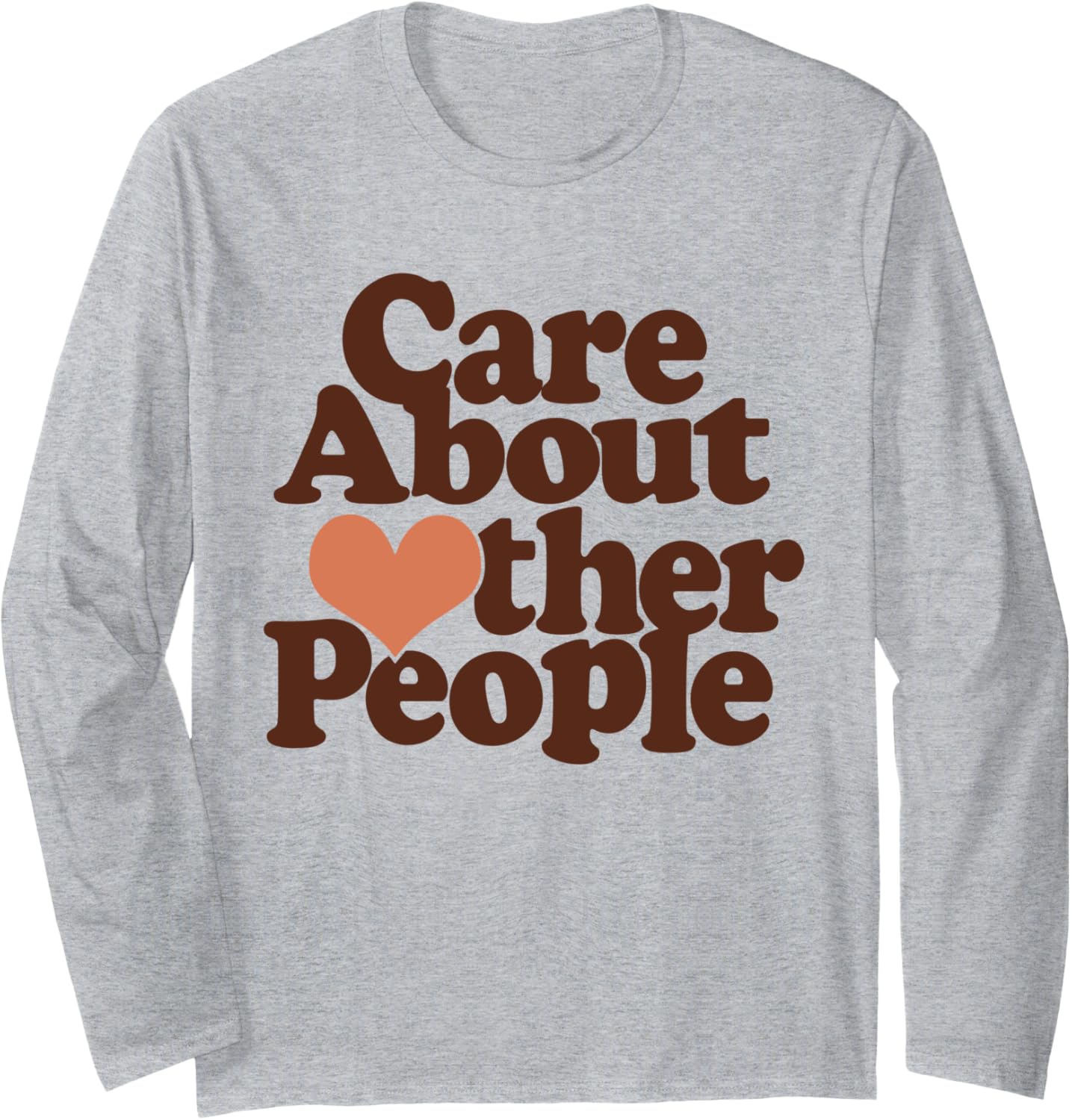 Care About Other People Social Justice Choose Kindness Long Sleeve