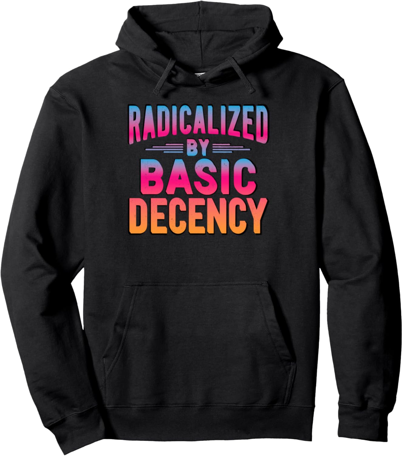Bold Social Justice Design Ombre Text and Empowering Quote Pullover Hoodie