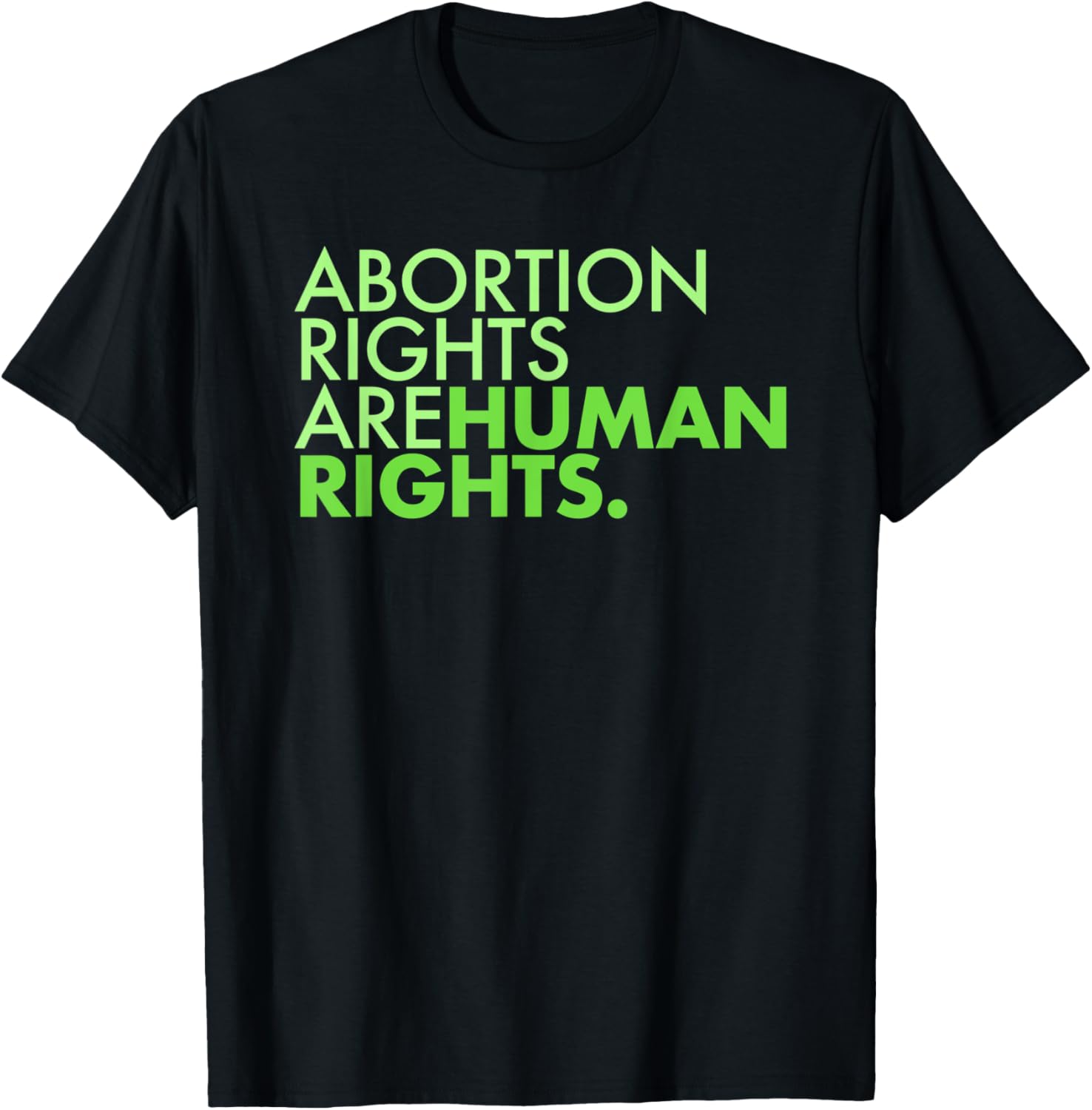 Abortion Rights are Human Rights green