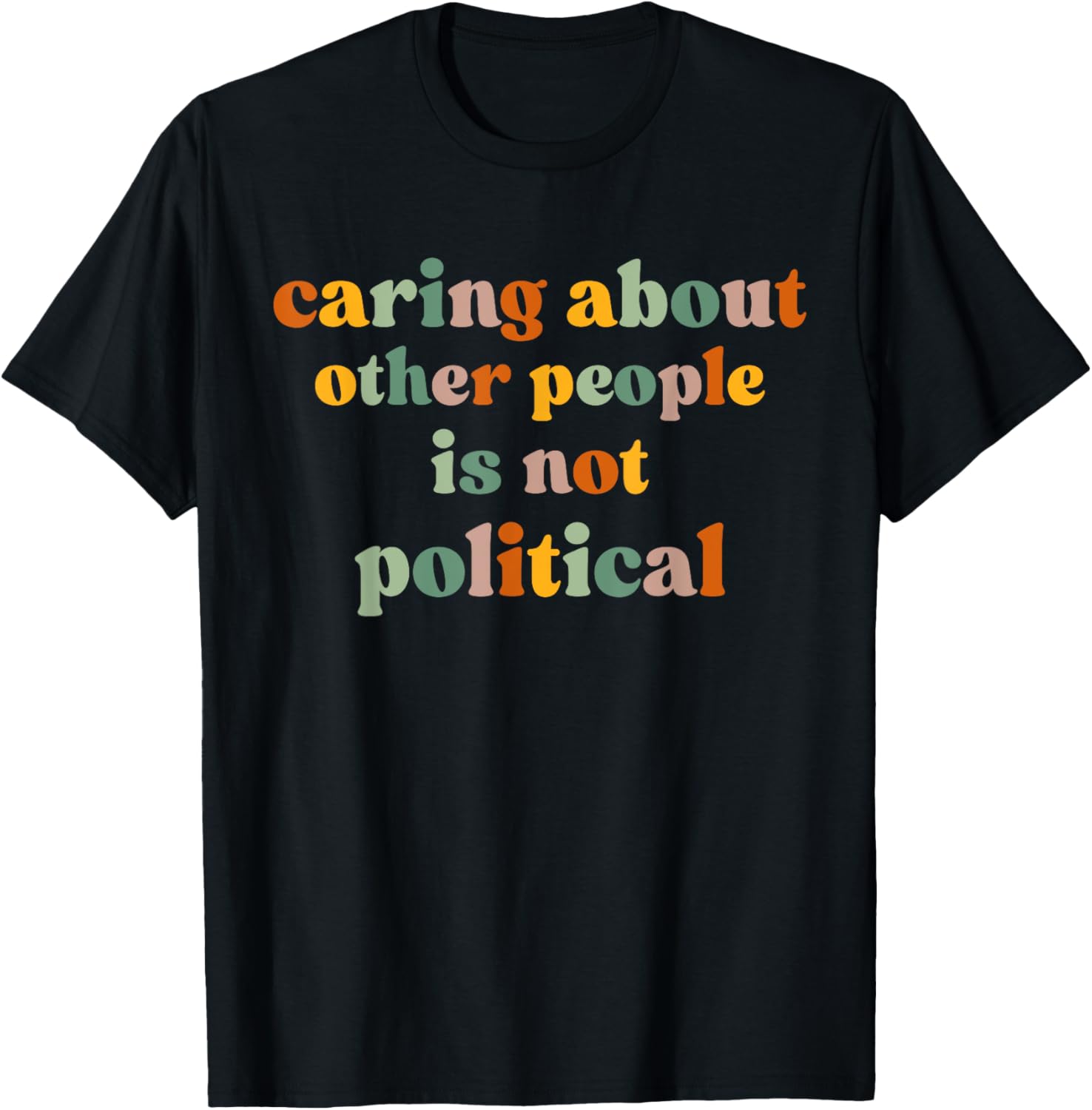 Caring About Other People Is Not Political Human Rights