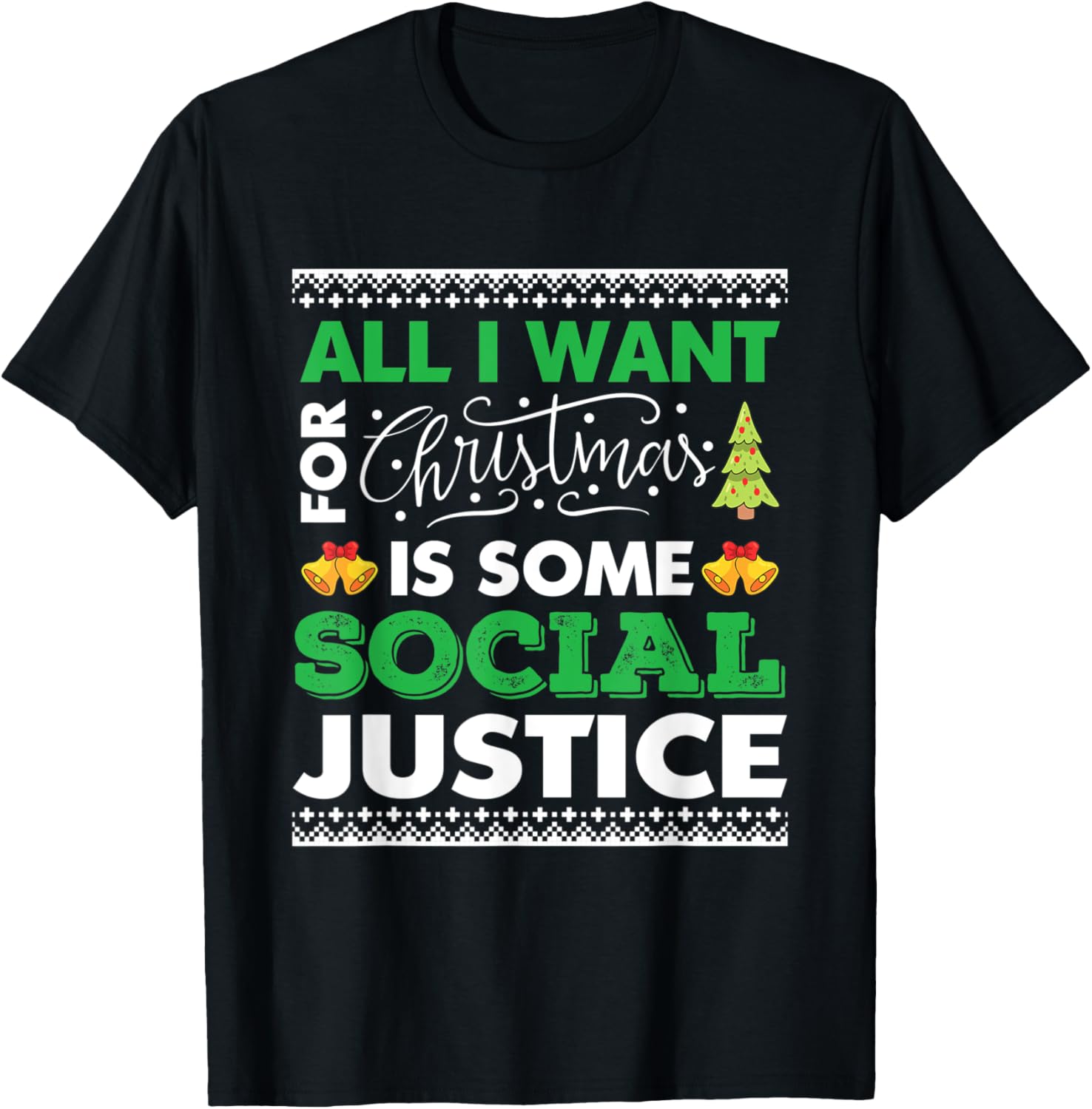 All I want for xmas social justice cool design