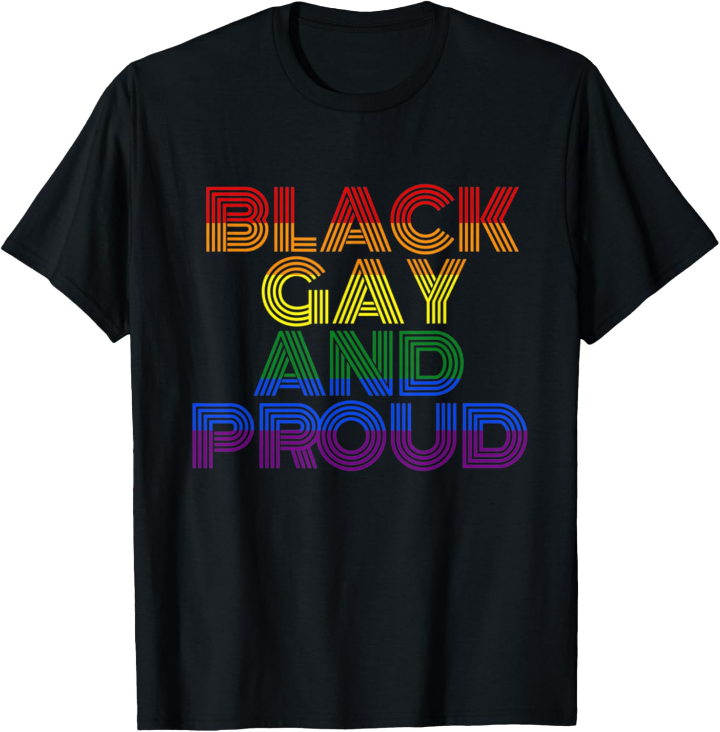 Black, Gay & Proud Gay Pride Black Lives Matter Tee