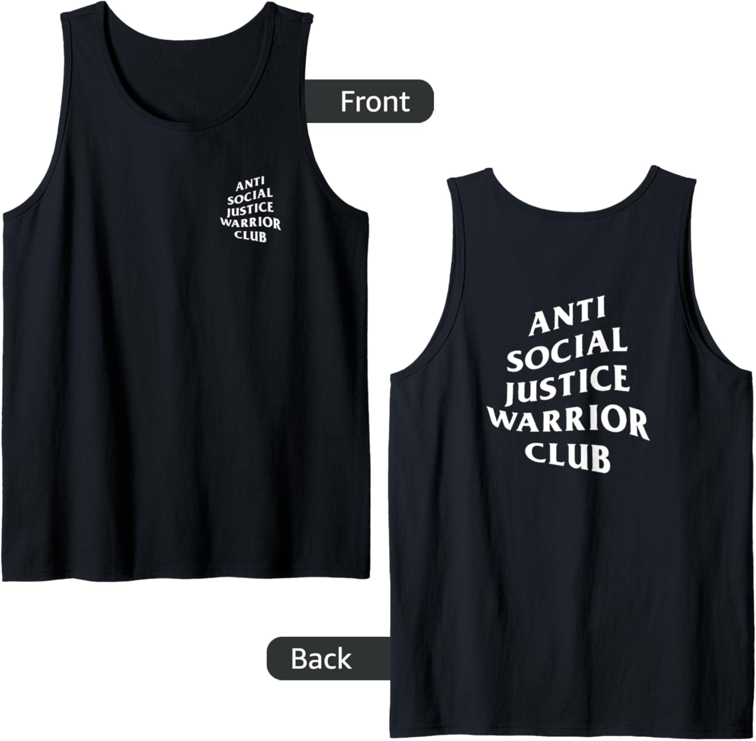 Anti Social Justice Warrior Club Tank Top