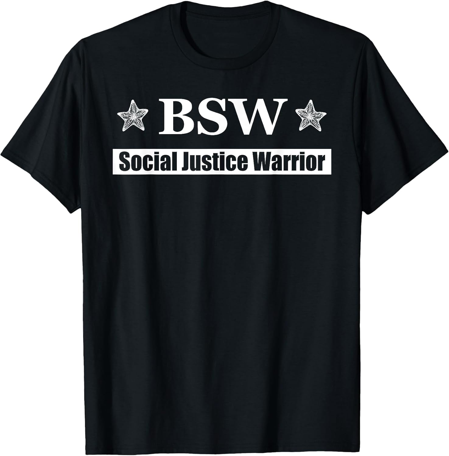BSW Bachelor of Social Work Starfish Social Justice Warrior