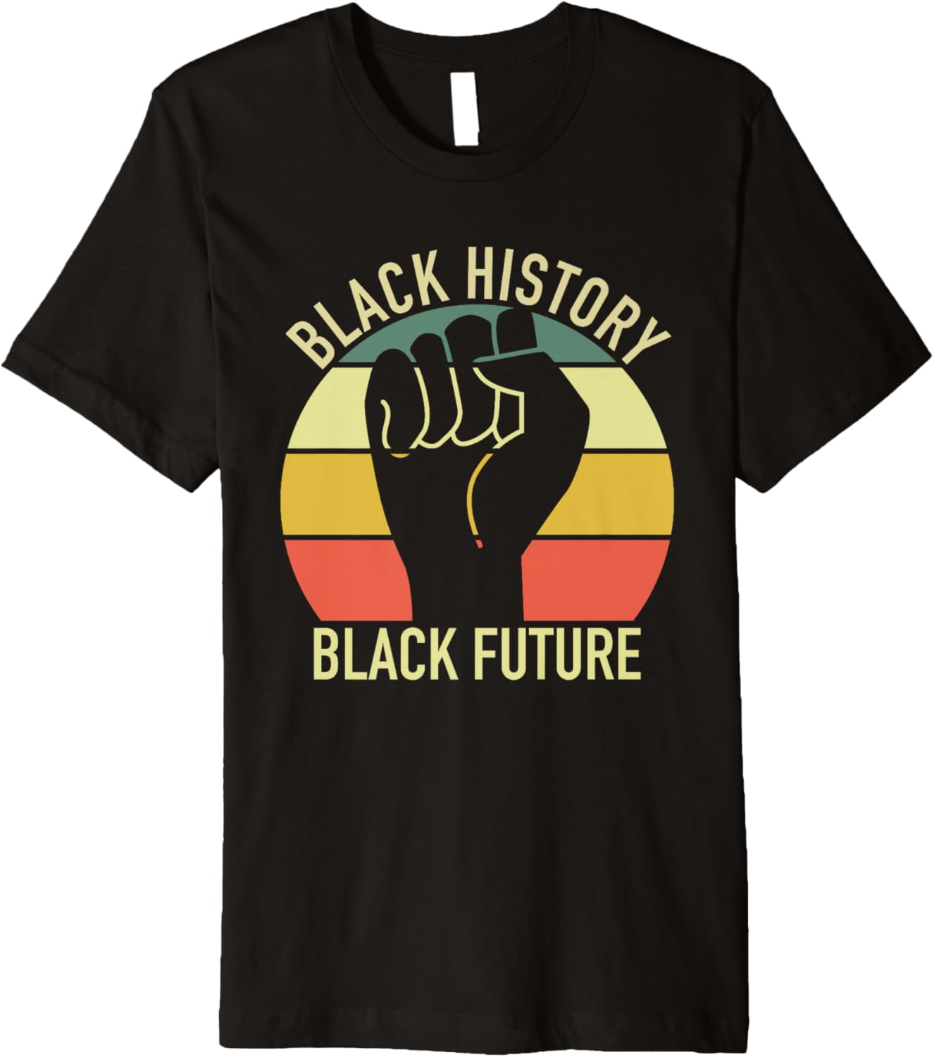 Black History Black Future   Civil Rights Social Justice BLM Premium