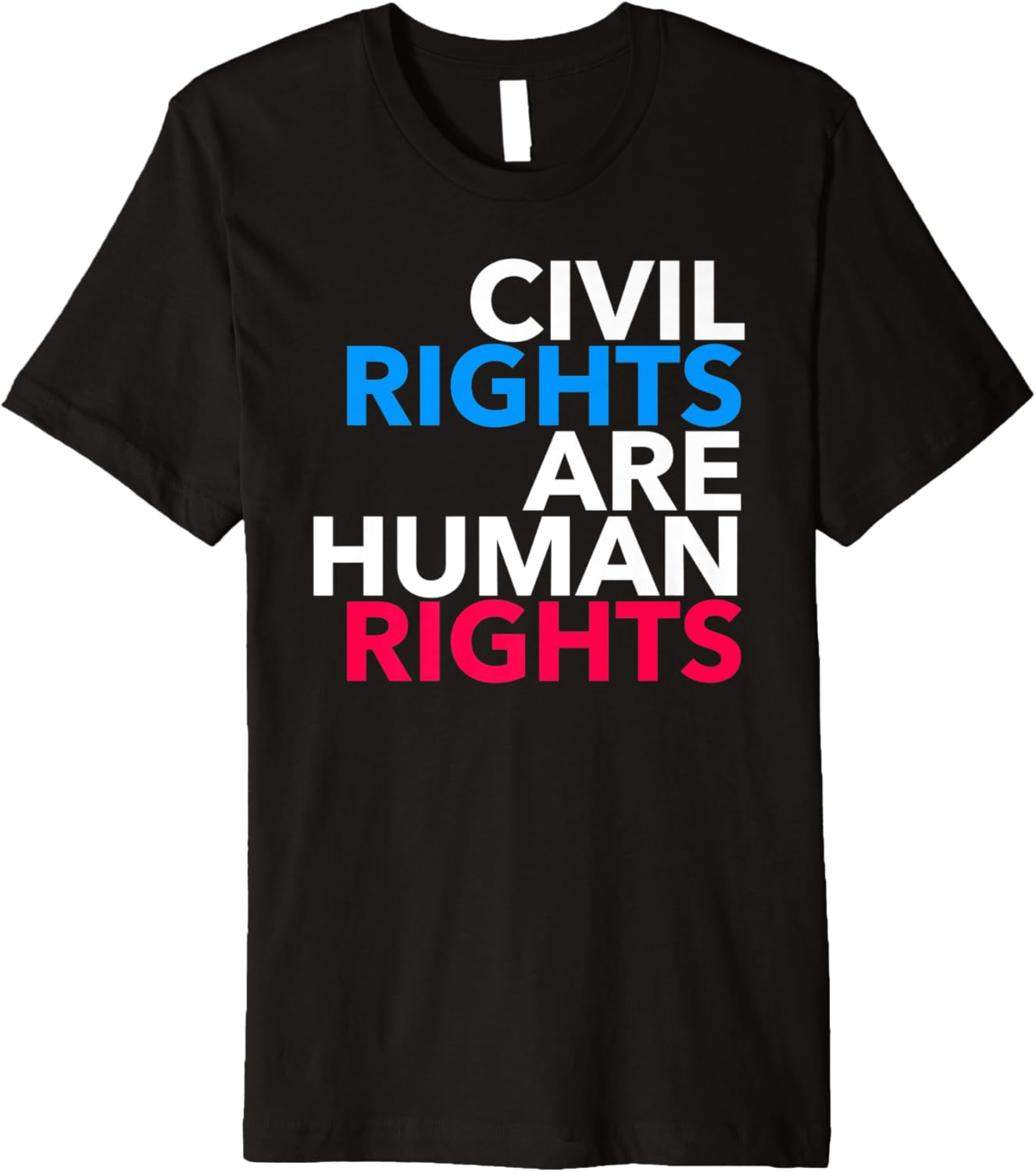 Civil Rights are Human Rights Premium