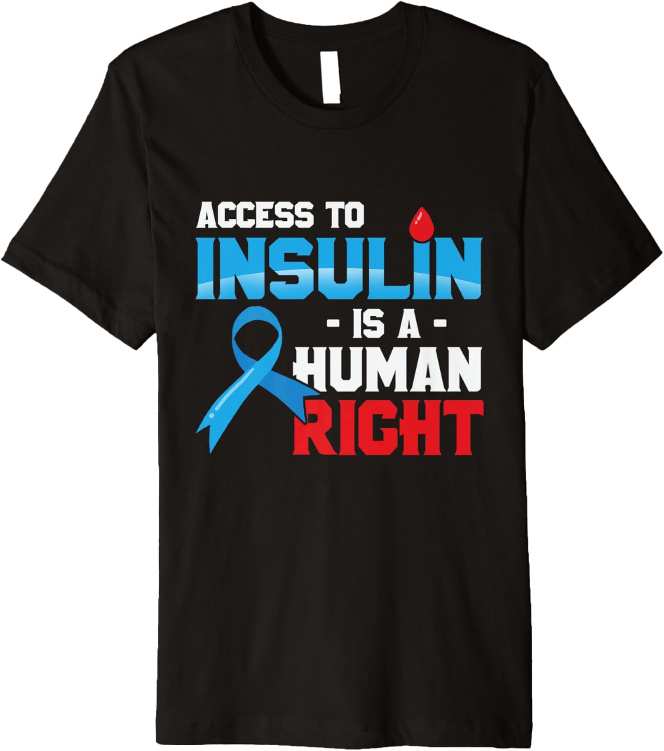 Access To Insulin Is A Human Right Diabetes Awareness Day Premium