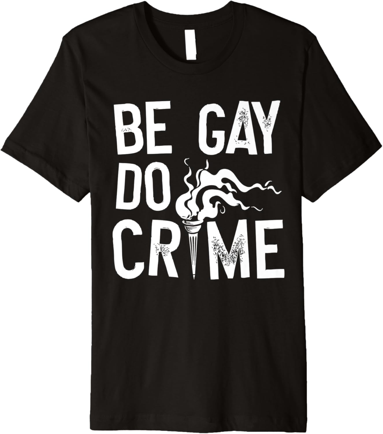 Be Gay Do Crime LGBT Equality Gay Trans Human Rights Premium