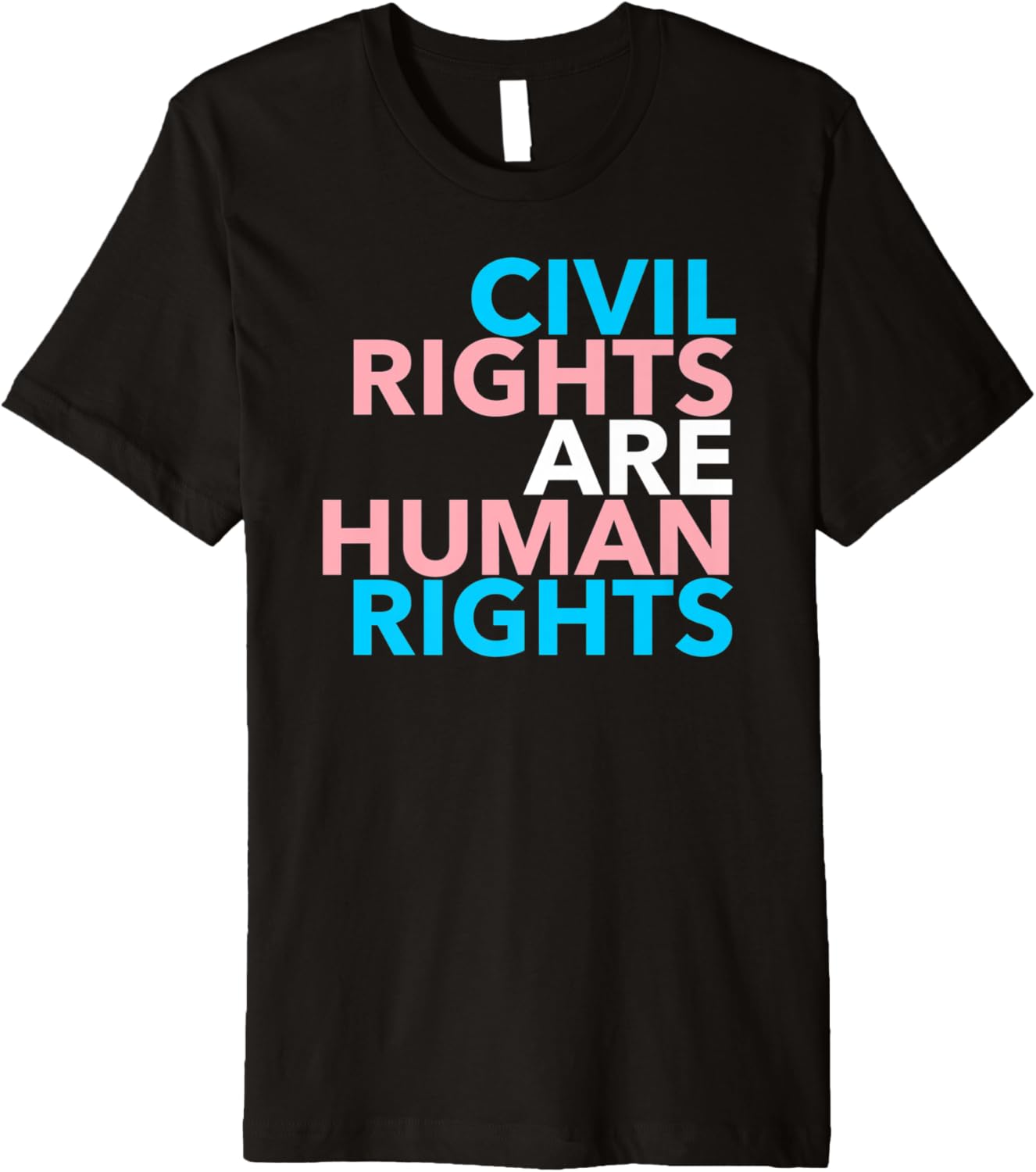 Civil Rights Are Human Rights (Trans Edition) Premium