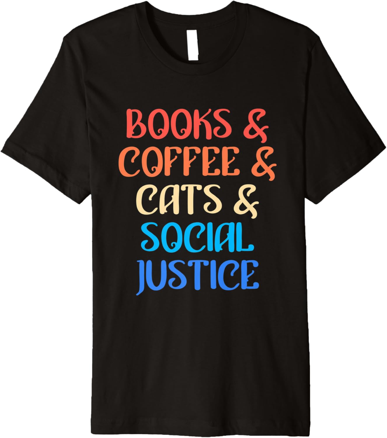 Books coffee cats and Social Justice Premium