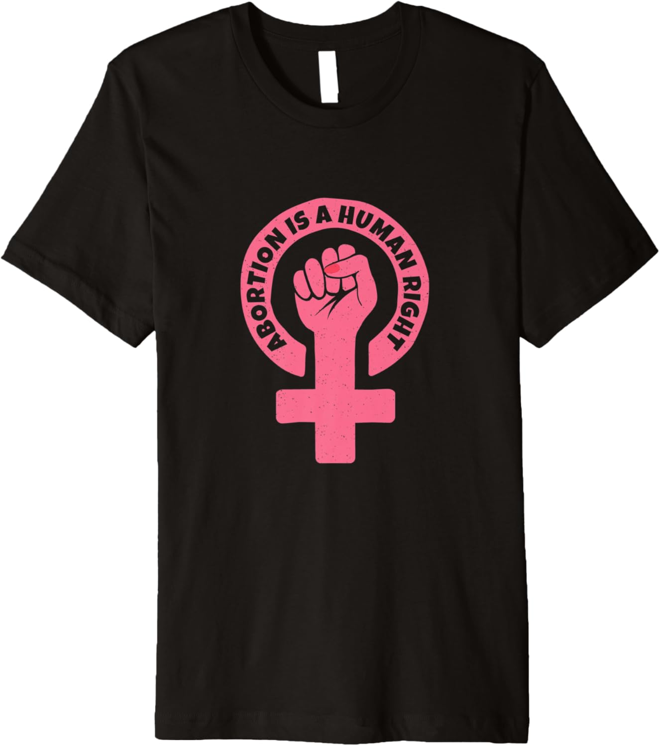 Abortion is a human right Feminist Pro Choice Premium