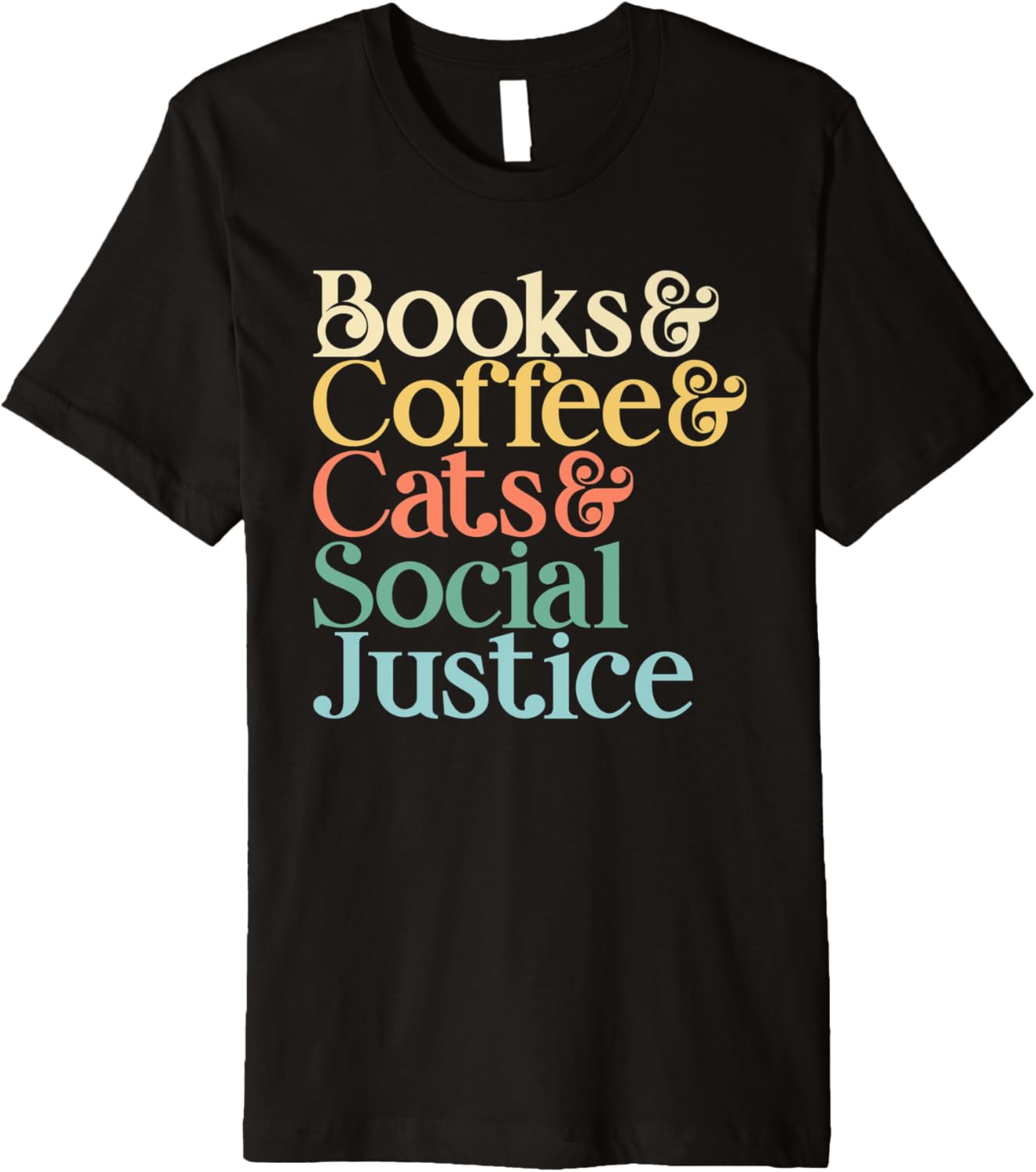 Coffee Books Cats Social Justice Premium
