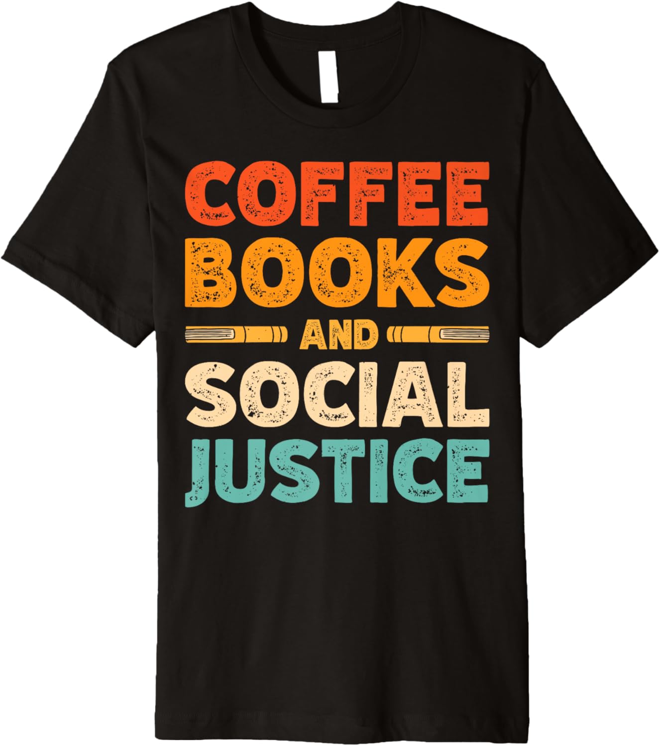 Coffee Books And Social Justice Premium