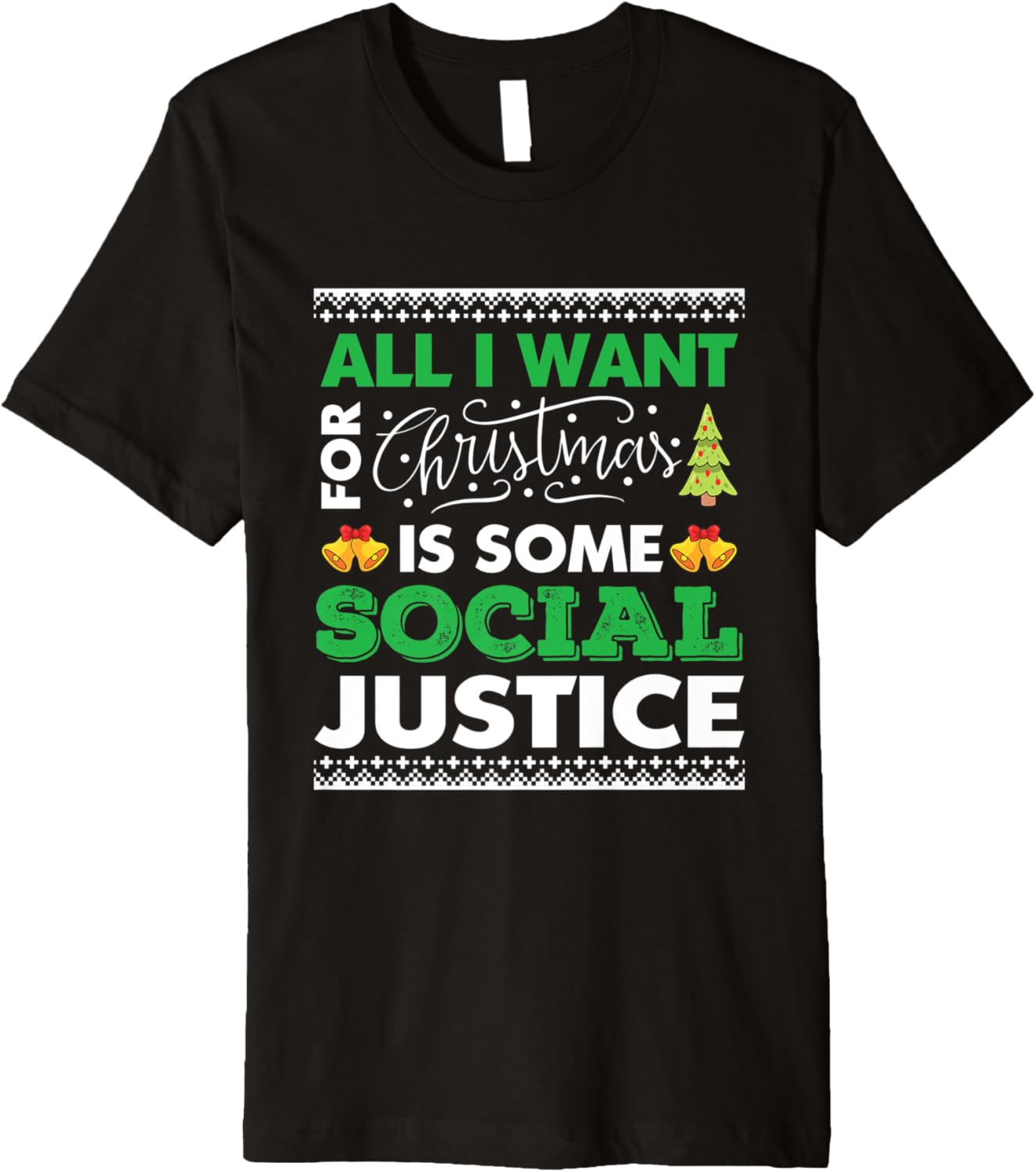 All I want for xmas social justice cool design Premium