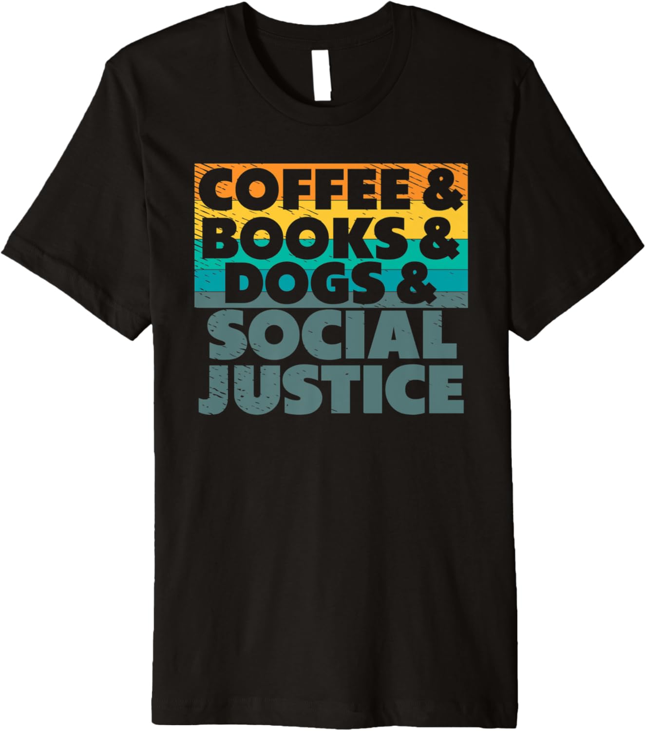 Coffee Books Dogs and Social Justice Human Rights Equality Premium