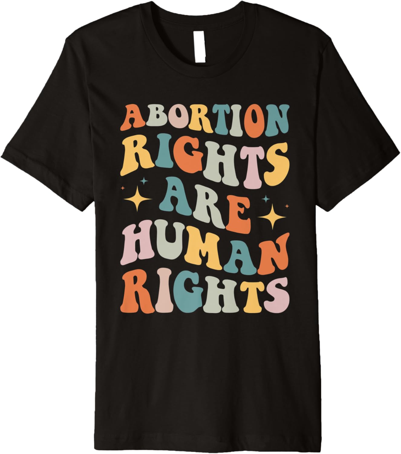 Abortion Rights Are Human Rights Shirt Pro Choice Feminist Premium