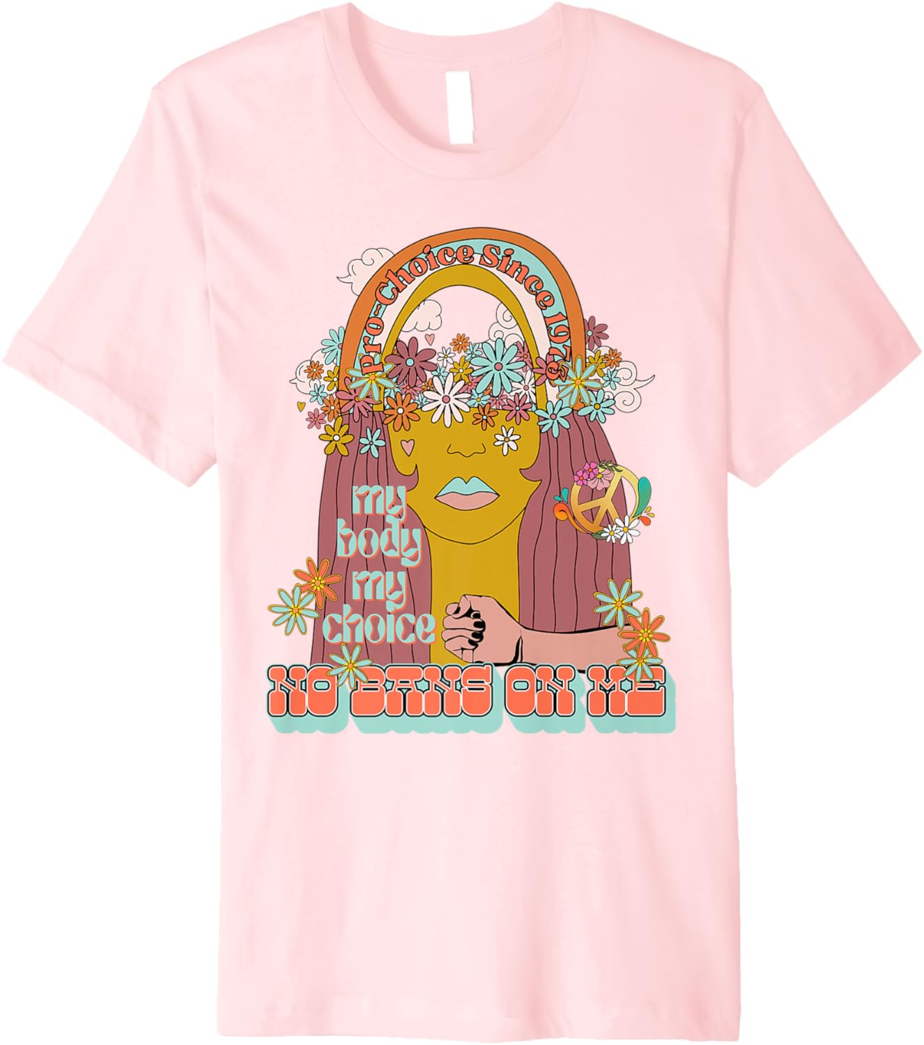 1973 Pro Roe No Bans Social Justice Retro Hippie Rainbow Art Premium