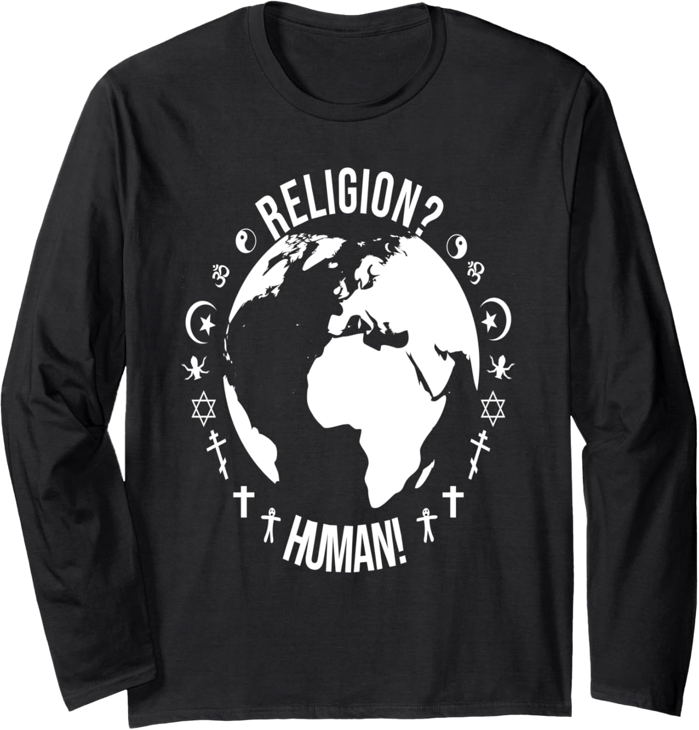 Anti Racism Human Rights Fascism Equal Rights Free Religion Long Sleeve