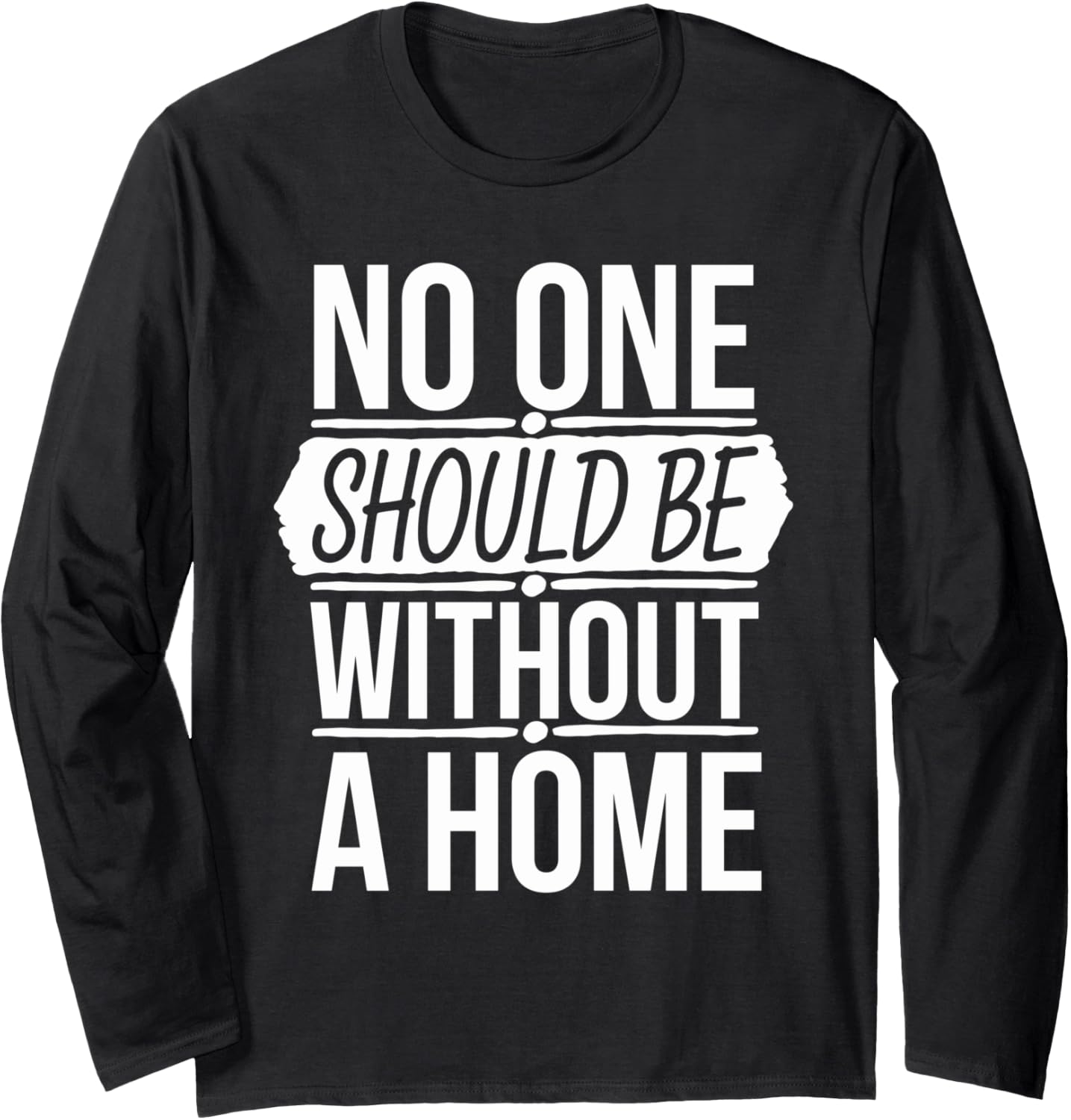 Affordable Housing Advocacy Housing Rights Social Equity Long Sleeve