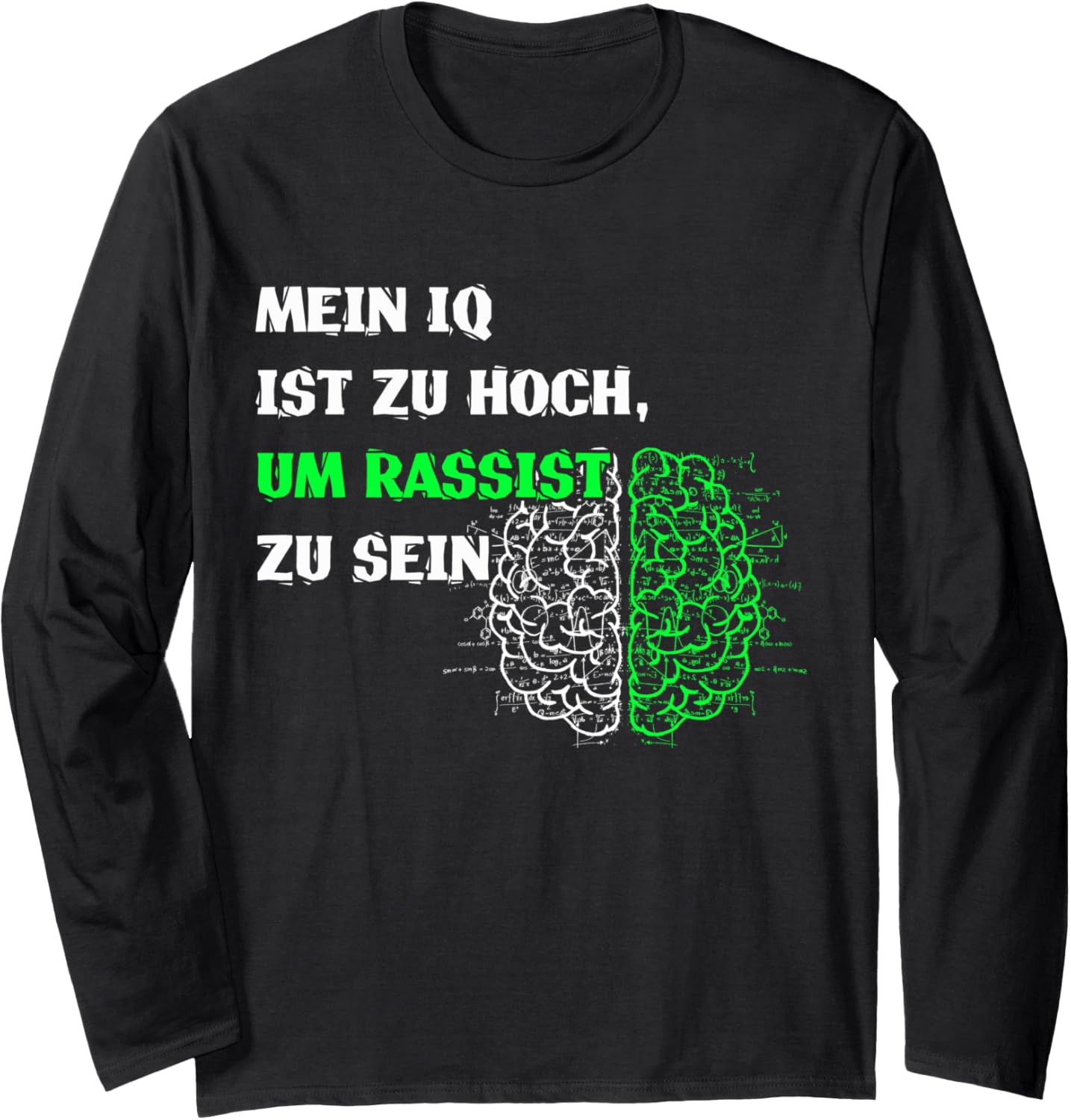 Against Racism, Politics Human Rights Human Love Politics Long Sleeve