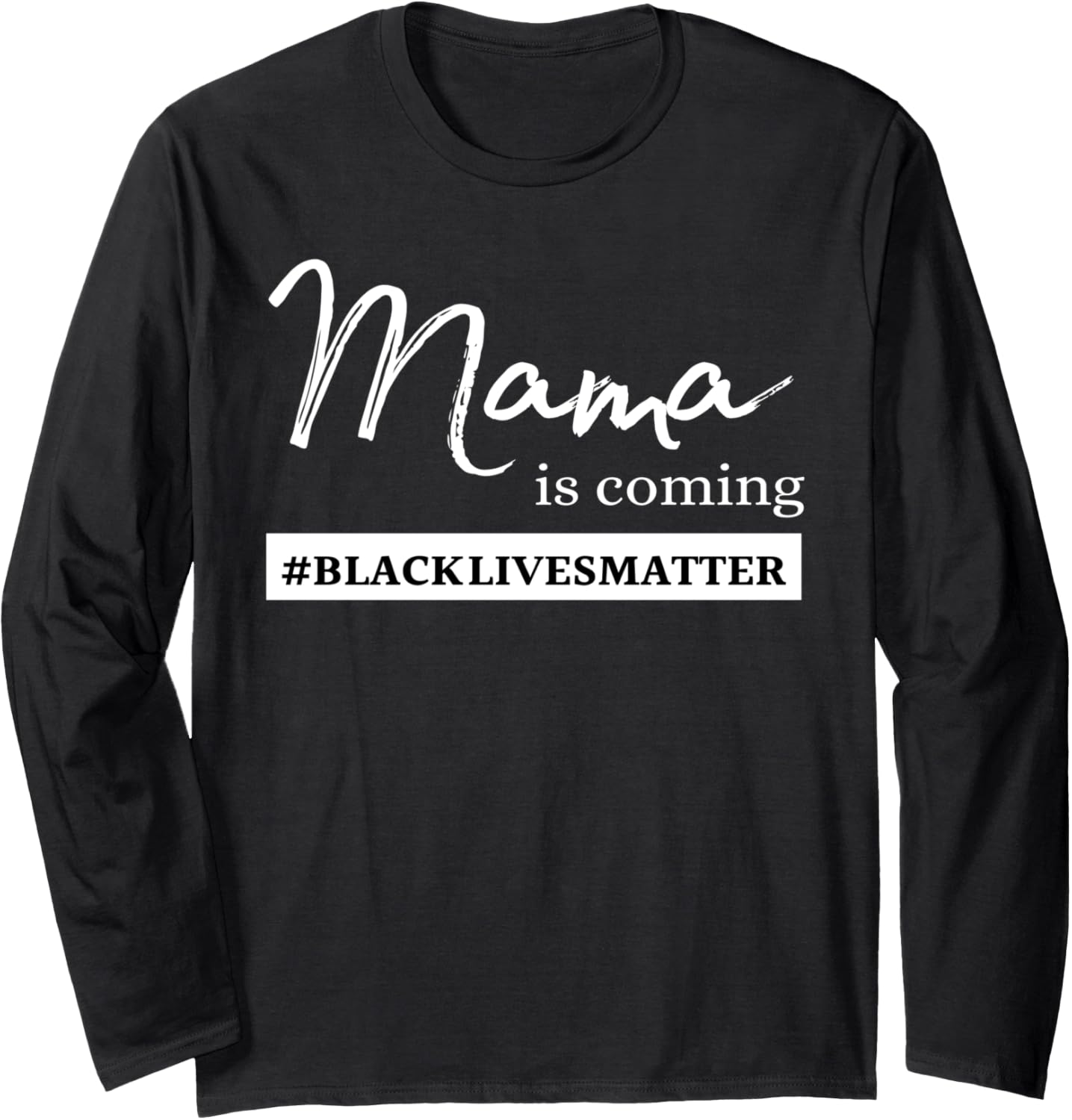 BLM Moms shirt Black Lives Matter shirt Social Justice Tee Long Sleeve