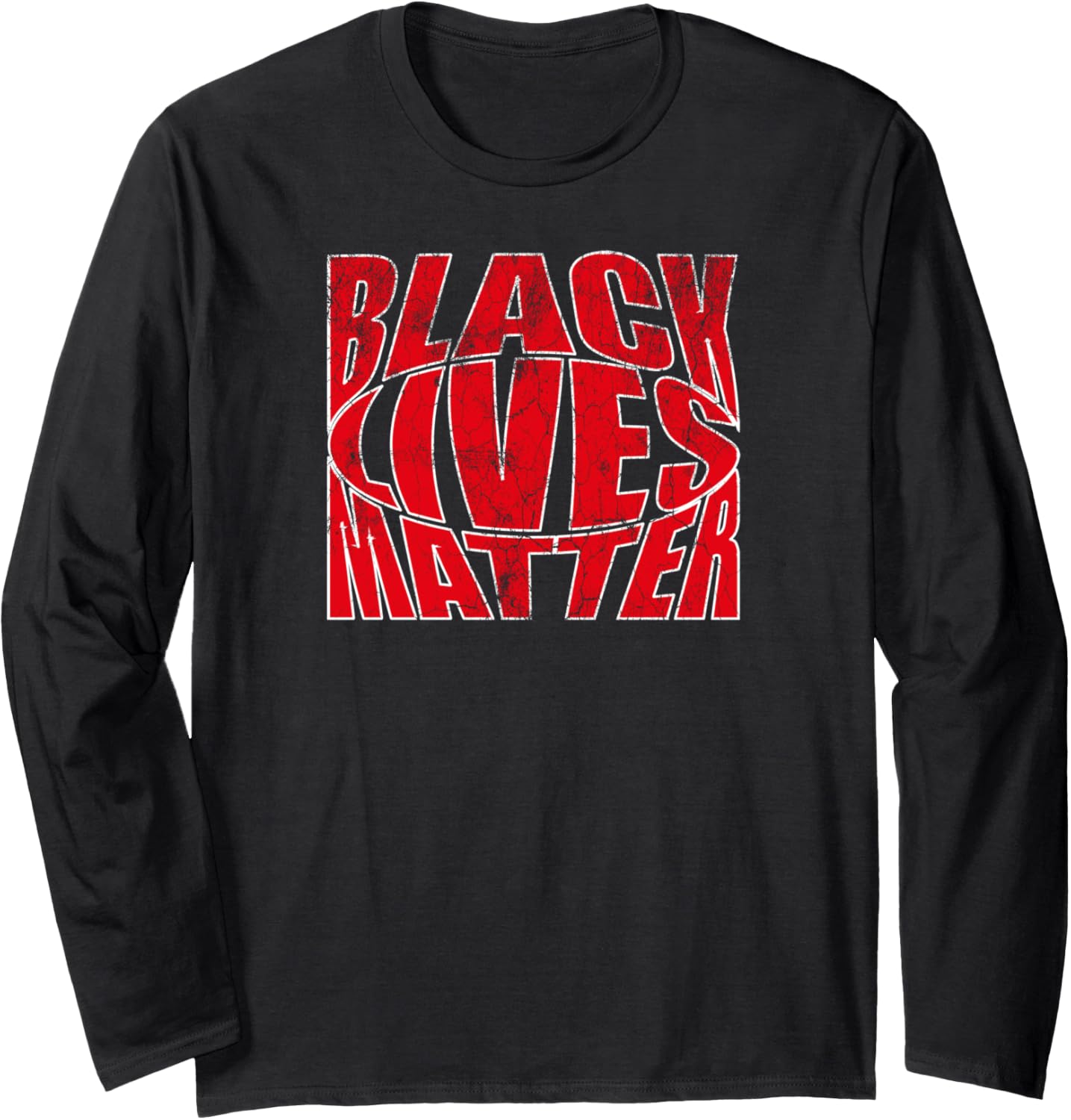 Black Lives Matter BLM Human Rights Gift Long Sleeve