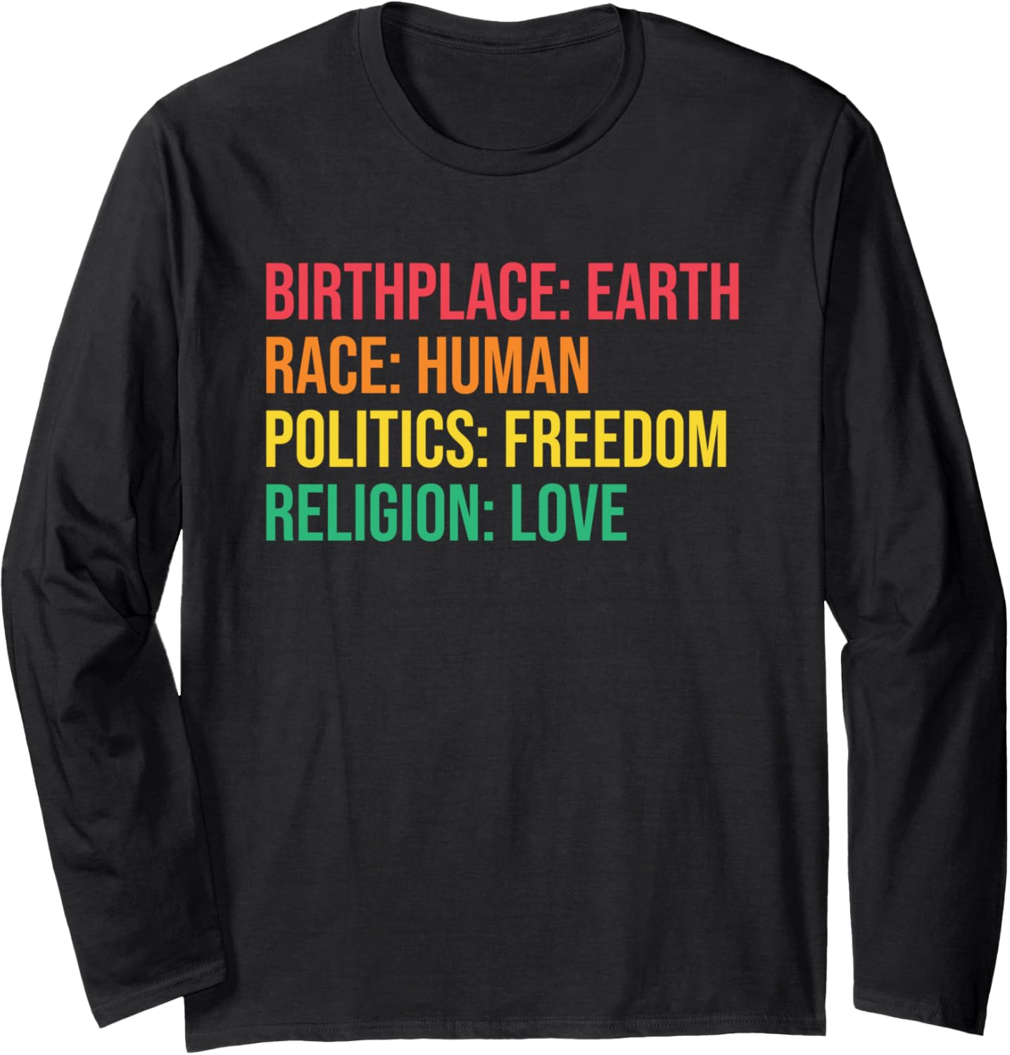 Birthplace Earth Race Human Human Rights Social Justice Long Sleeve