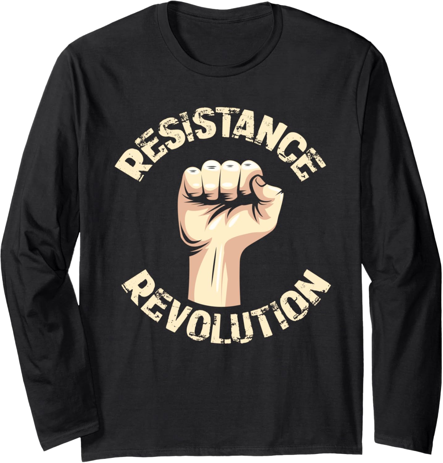 Civil Rights Movement Social Justice Fist Resistance Long Sleeve