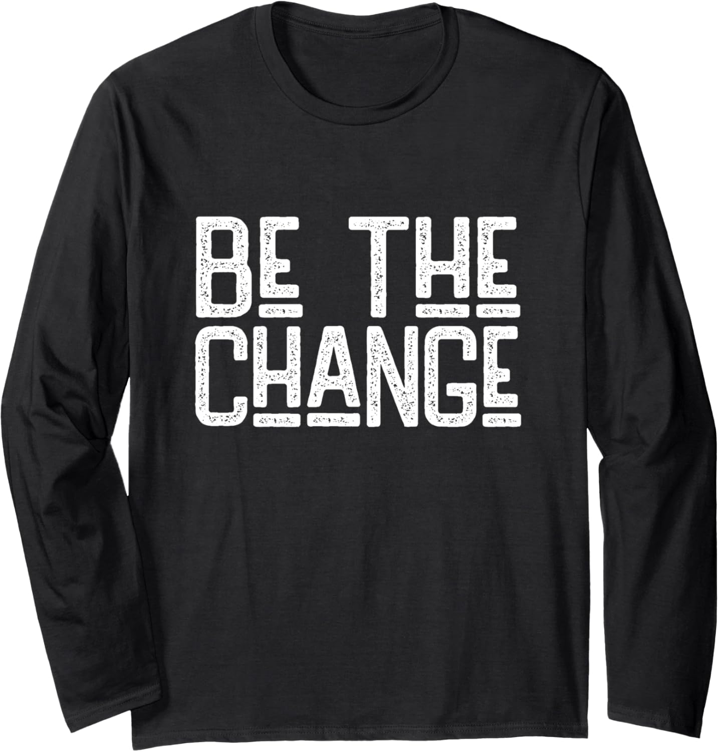 American civil rights Be The Change, Social Justice Equality Long Sleeve