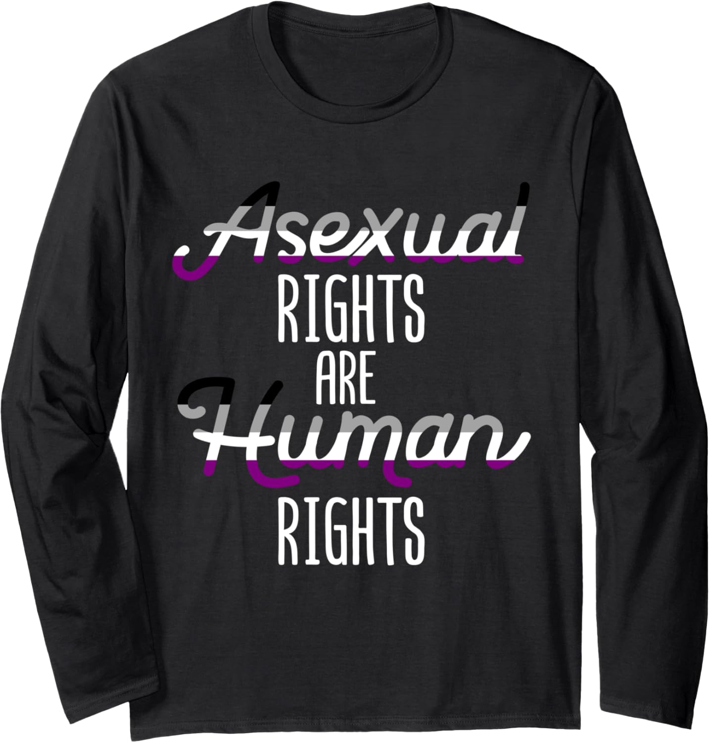 Ace Asexual Rights Are Human Rights Equality LGBT Gay Pride Long Sleeve
