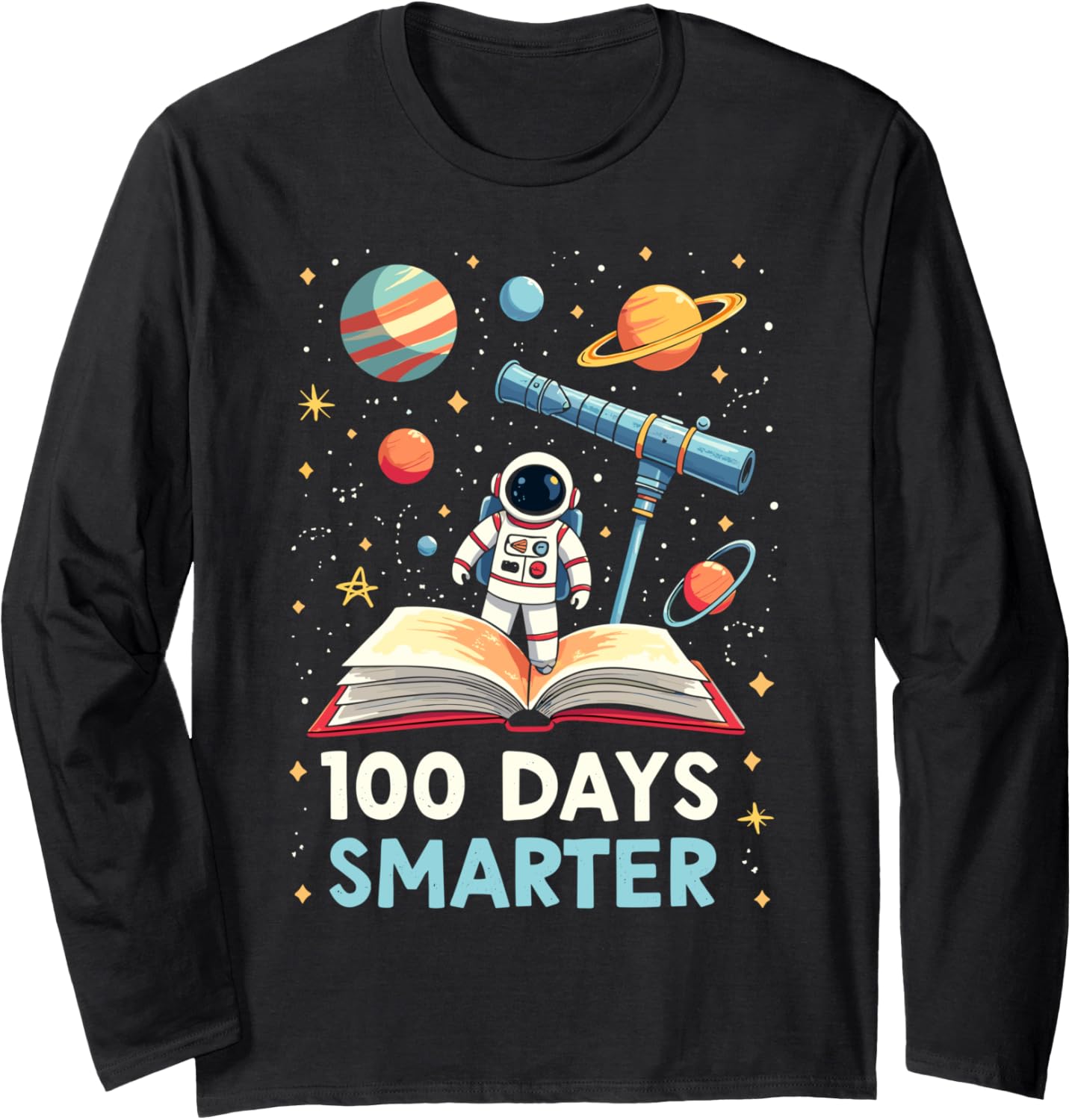 100 Day Smarter Design 100 Day Online school Astronaut Lover Long Sleeve