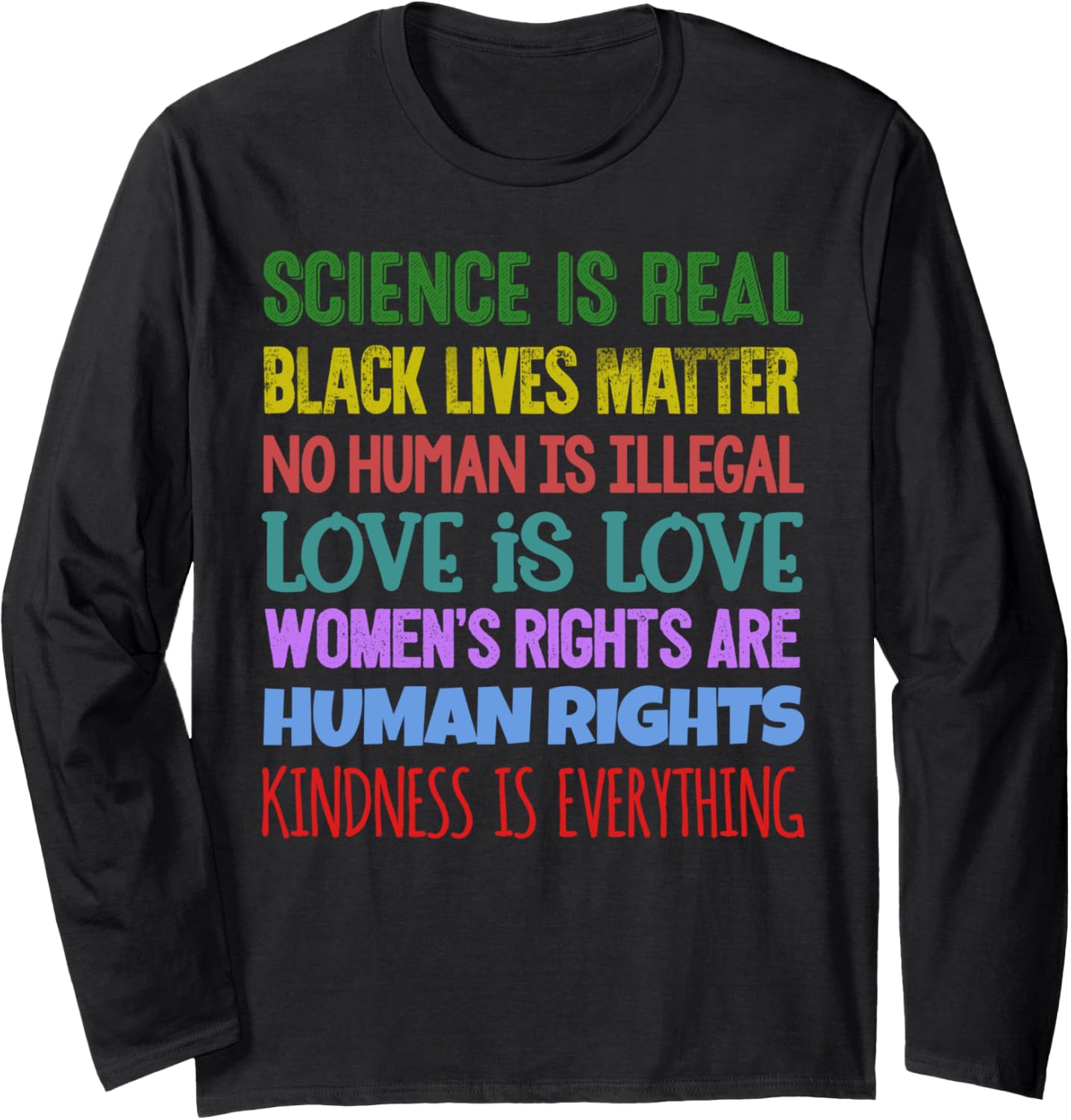 Activist Equality Social Justice Quote Slogan Science Gift Long Sleeve