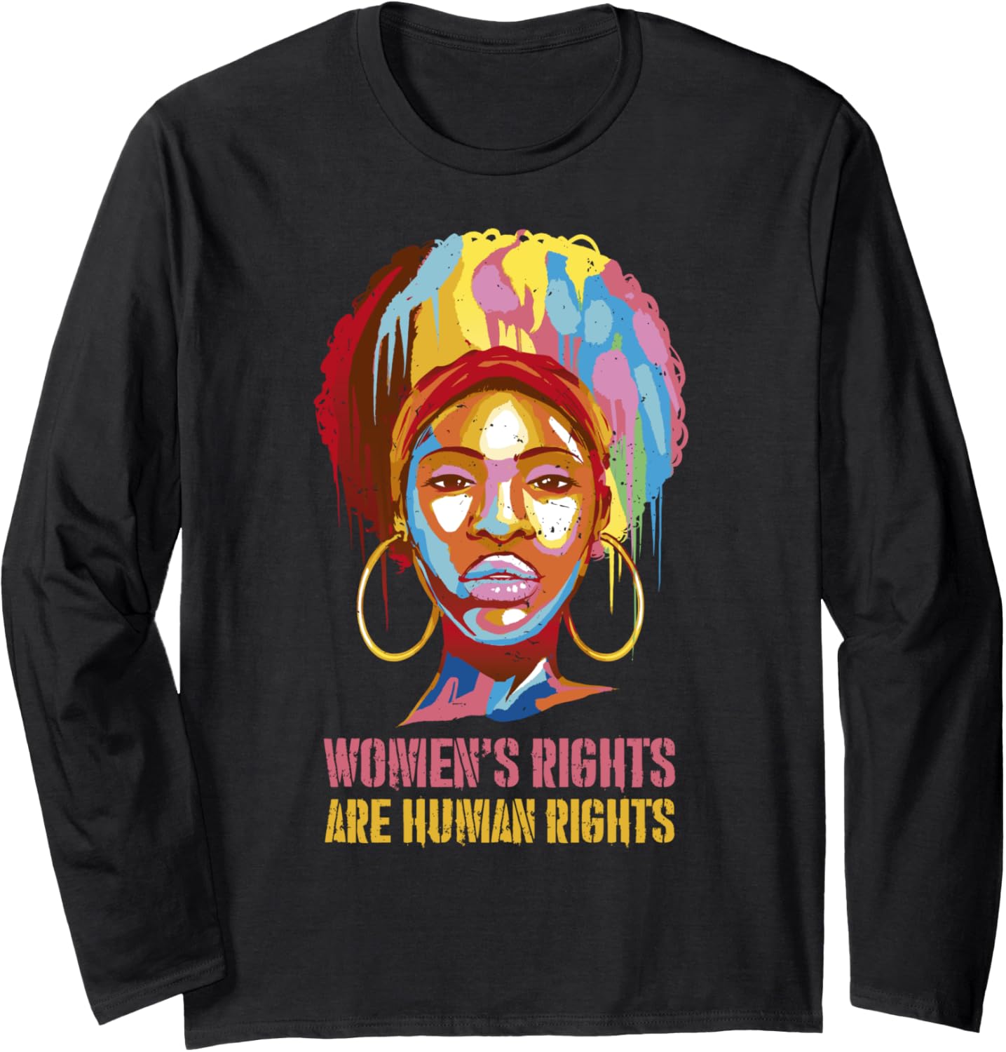 Black Woman Women's Rights are Human Rights Pro Choice Long Sleeve