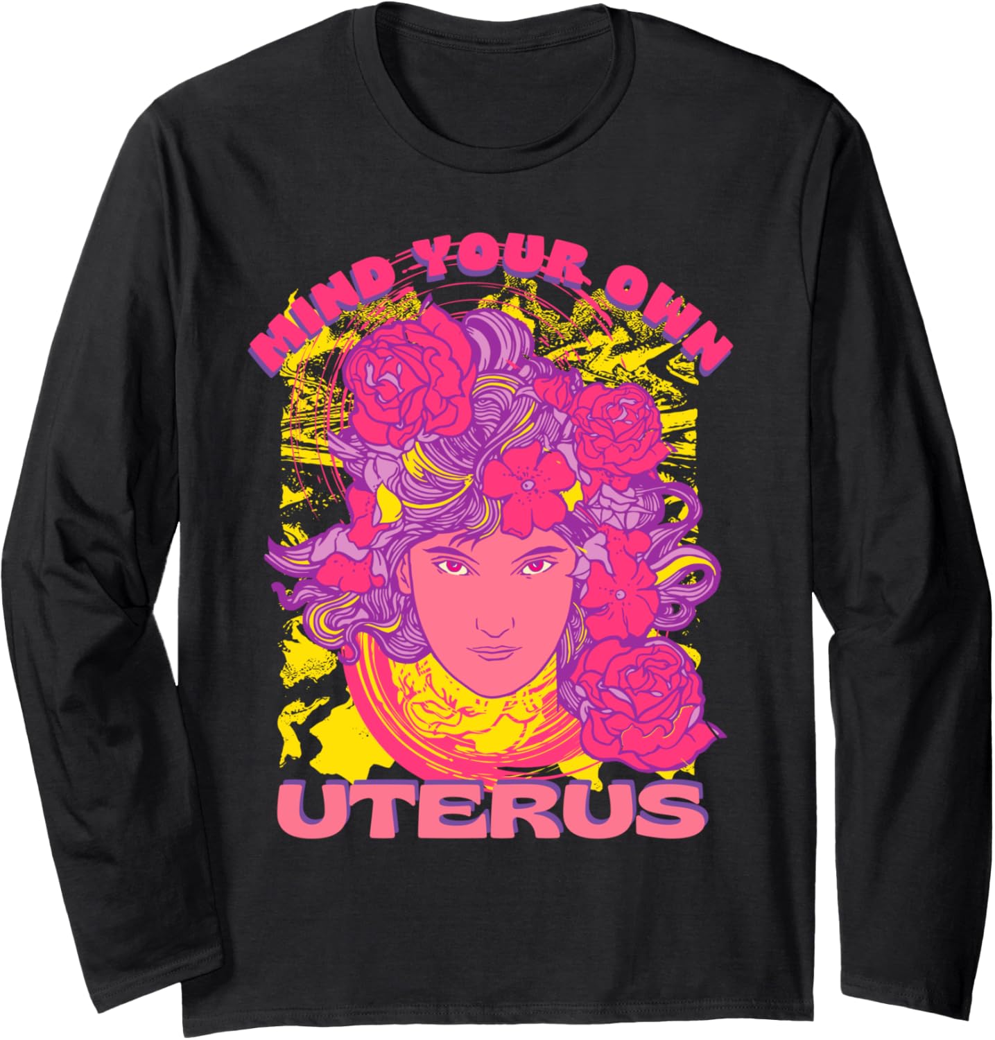 1973 Pro Roe Mind Your Own Uterus Social Justice Vintage Art Long Sleeve