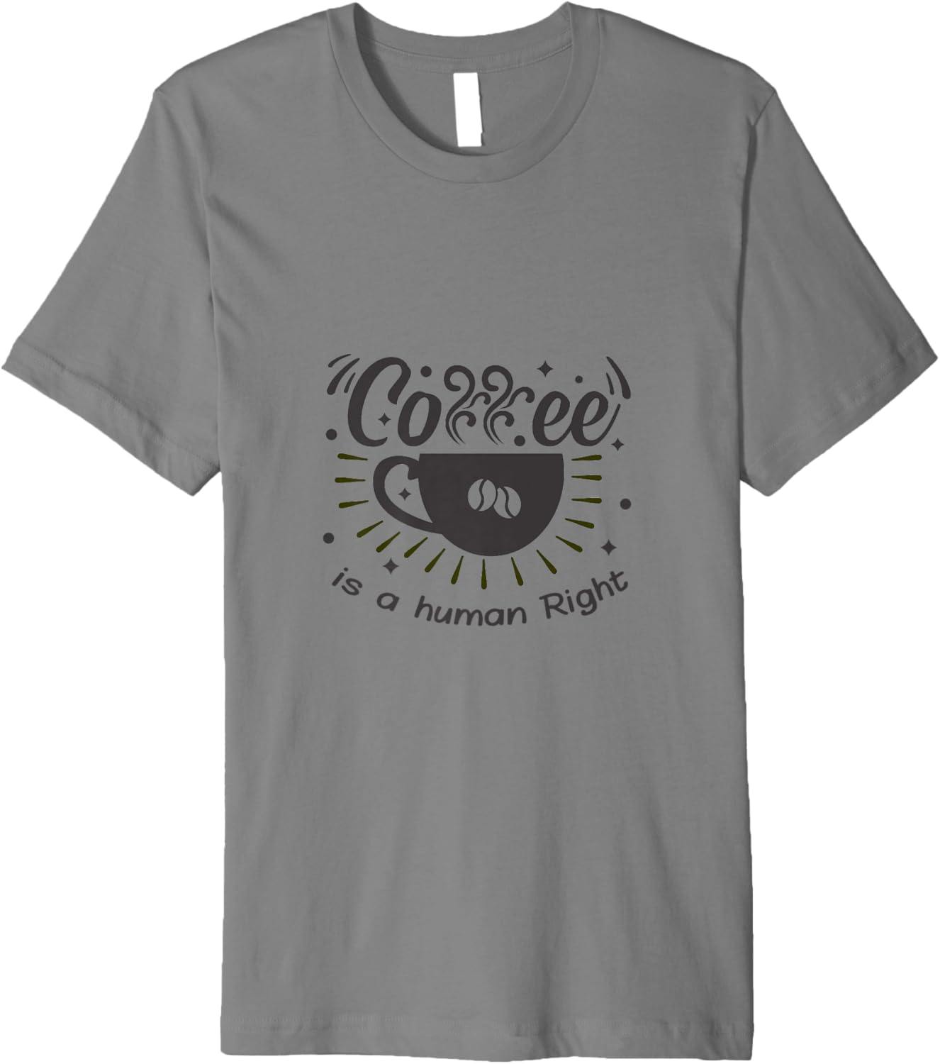 Coffee is a human rights funny t shirt Vintage Premium