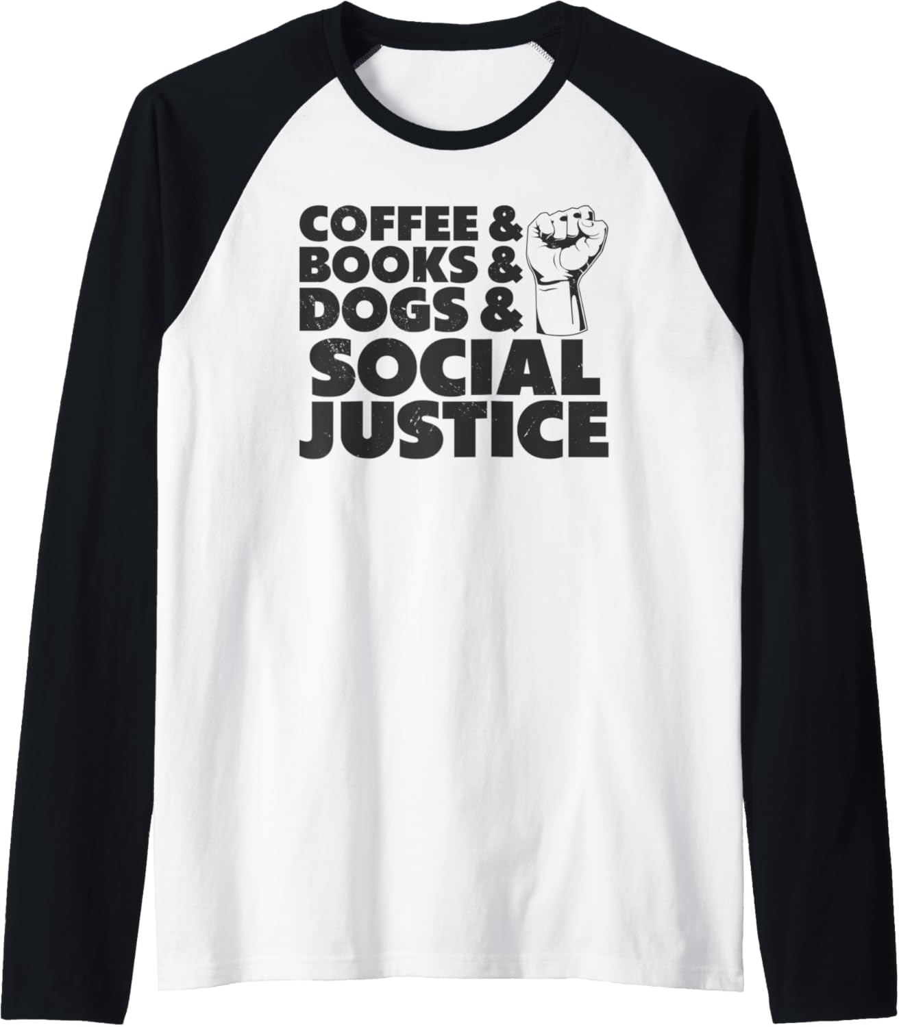Coffee Books Dogs and Social Justice Human Rights Equality Raglan Baseball Tee