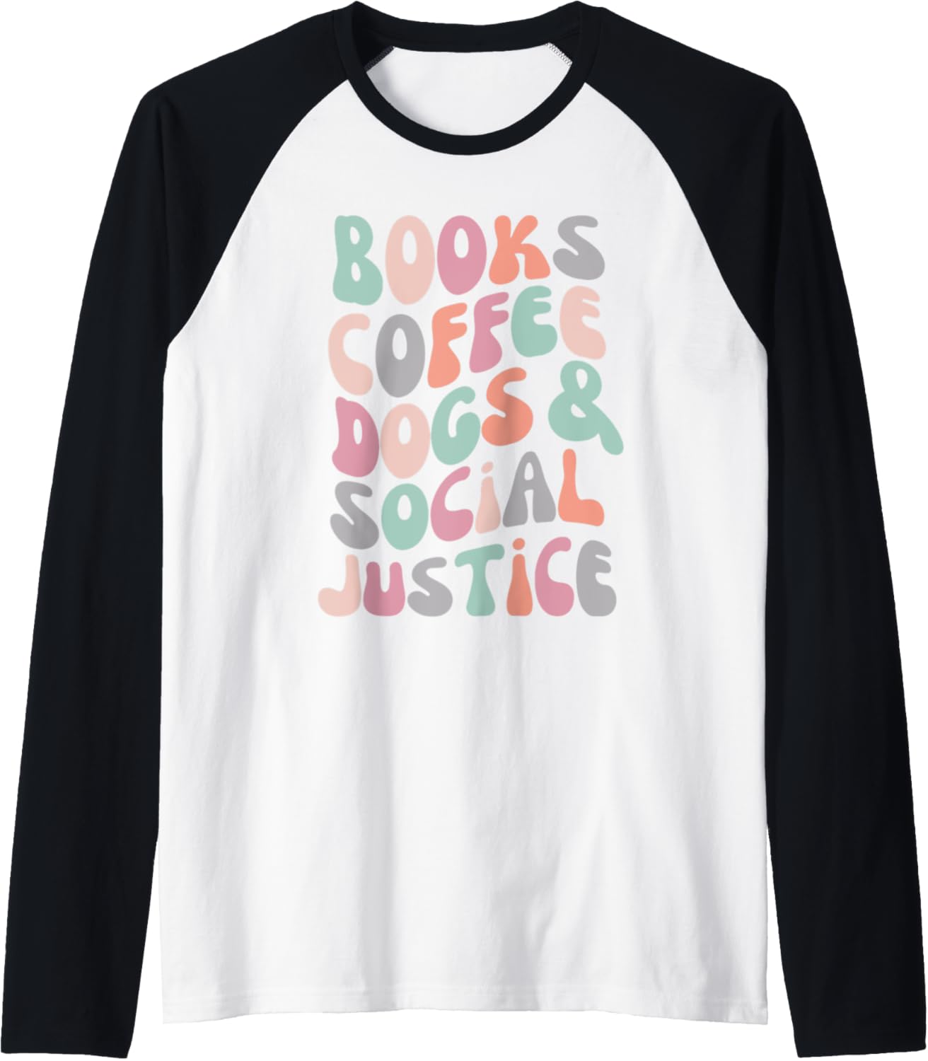 Books Coffee Dogs Social Justice Human Rights Retro Raglan Baseball Tee