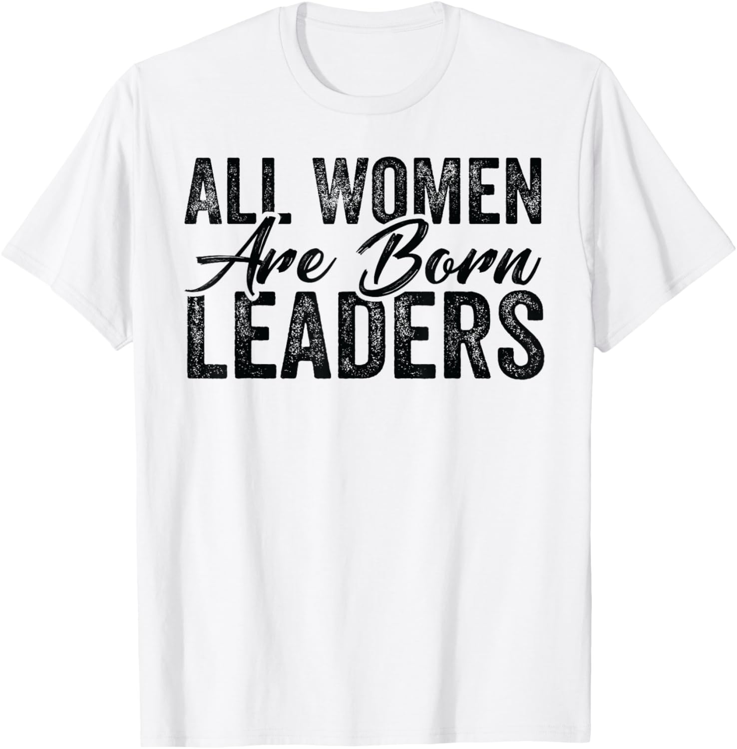 All Women Are Born Leaders   International Women's Day