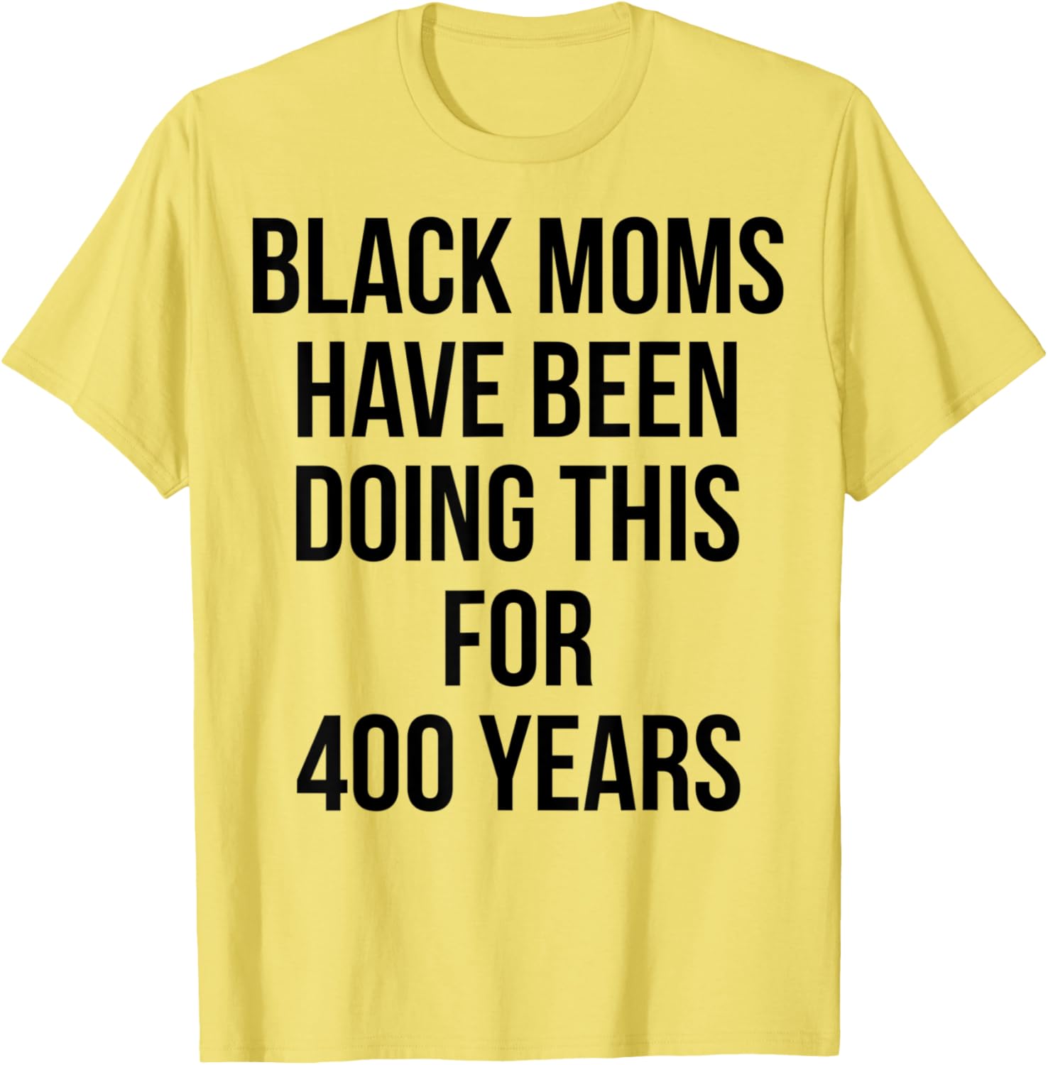 Black Moms Have Been Doing This For 400 Years Social Justice