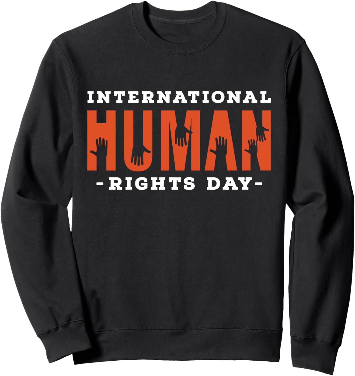 Celebrate International Human Rights Day Shirt Sharing Hands Sweatshirt