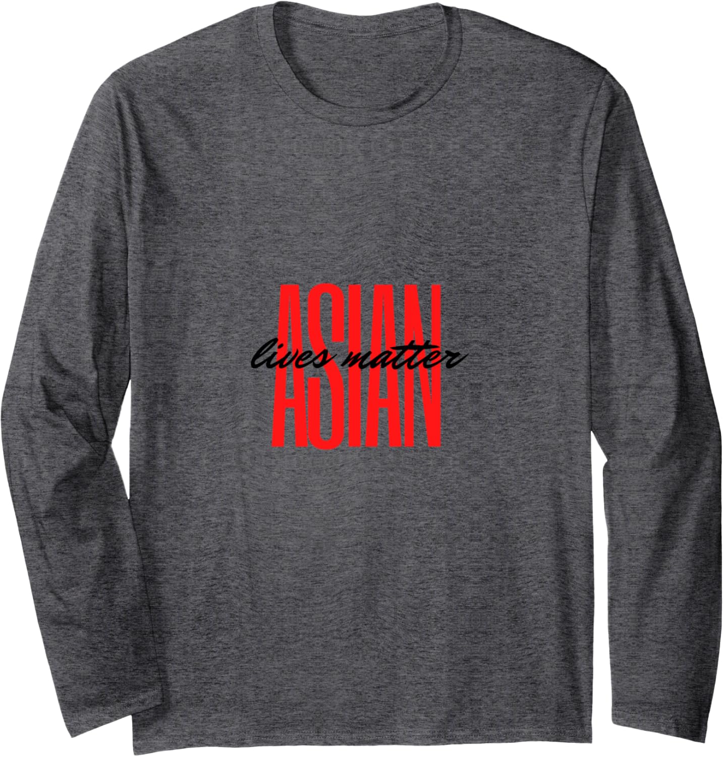 Asian Lives Matter Equality Human Rights Social Justice Long Sleeve