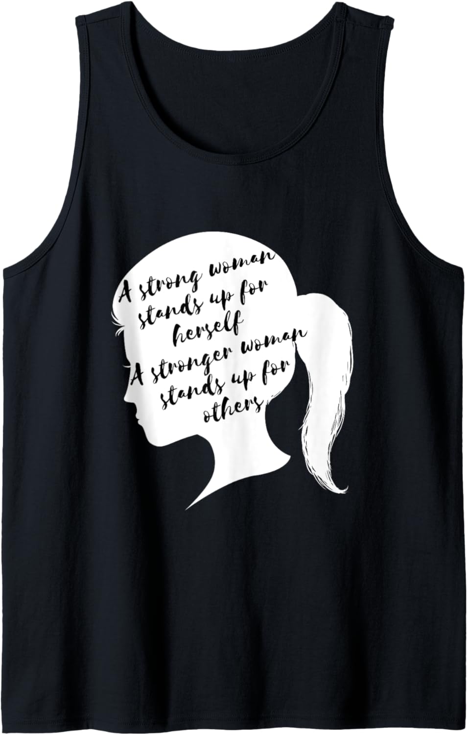 A Strong Woman   Social Justice March & Feminist Gift Tank Top